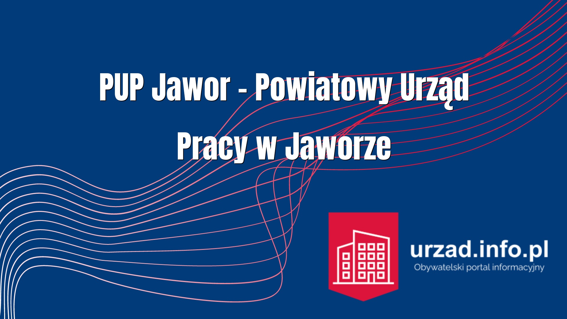 PUP Jawor – Powiatowy Urząd Pracy w Jaworze