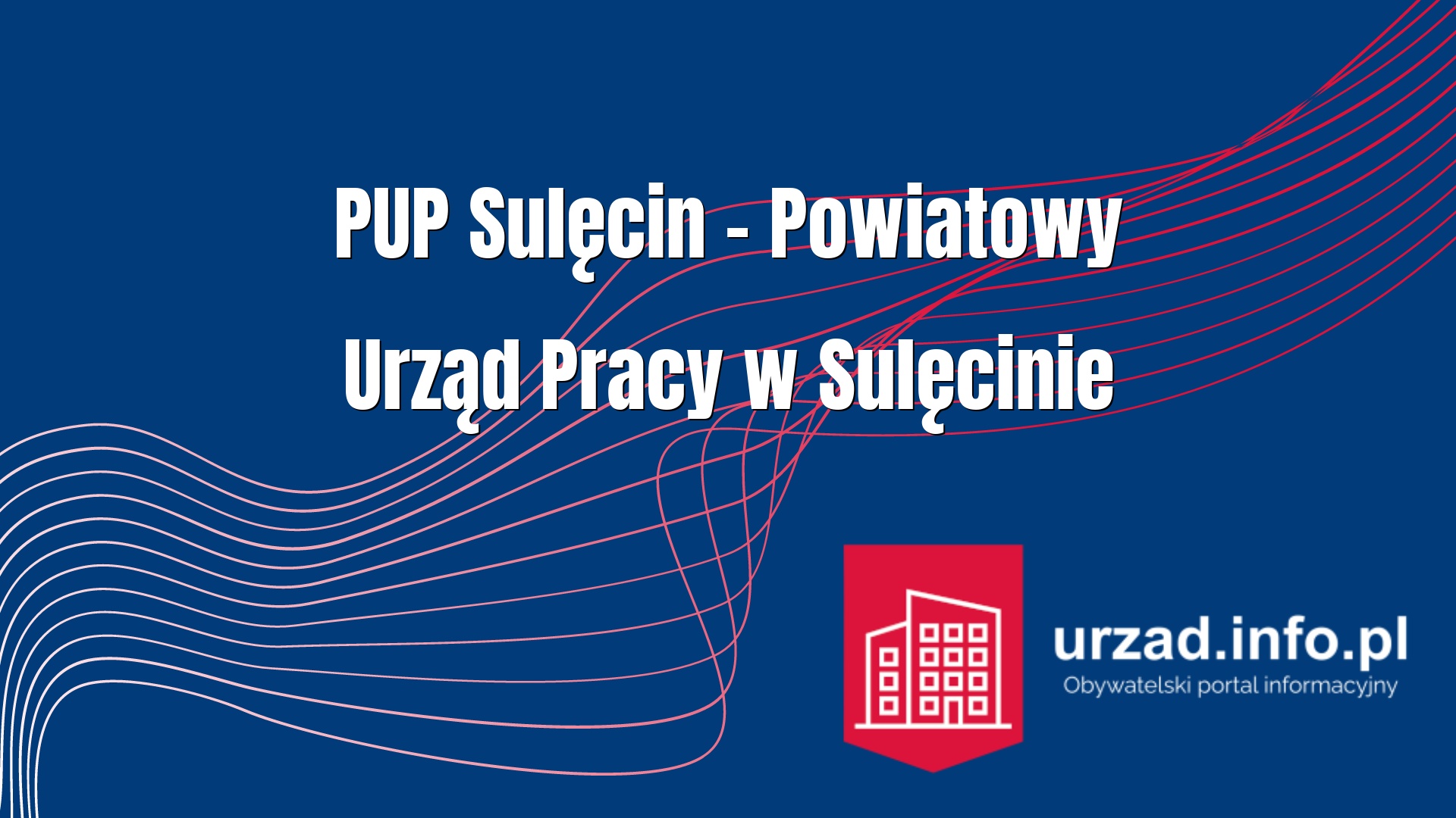 PUP Sulęcin – Powiatowy Urząd Pracy w Sulęcinie