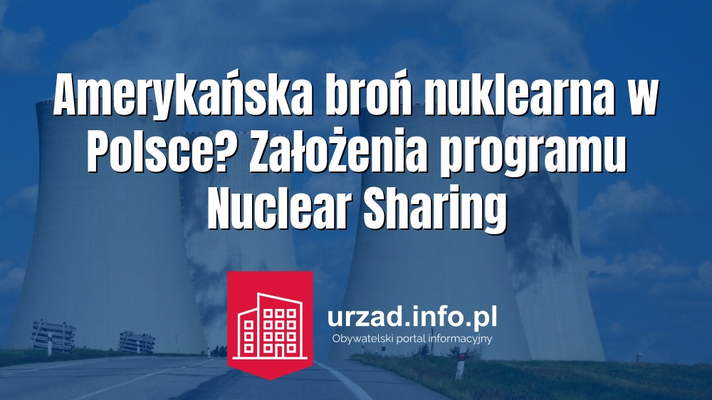 Amerykańska broń nuklearna w Polsce? Założenia programu Nuclear Sharing