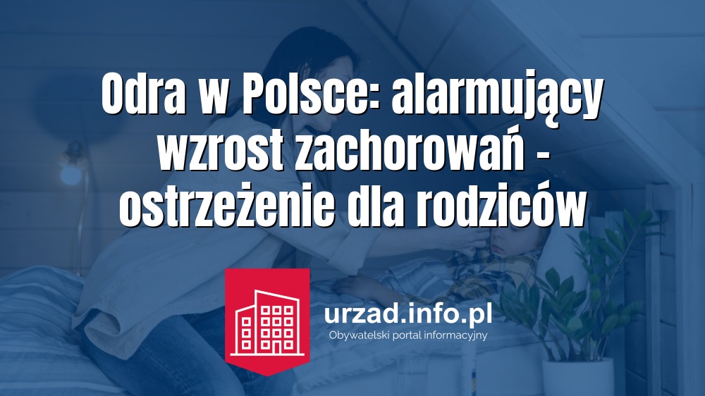 Odra w Polsce: alarmujący wzrost zachorowań – ostrzeżenie dla rodziców