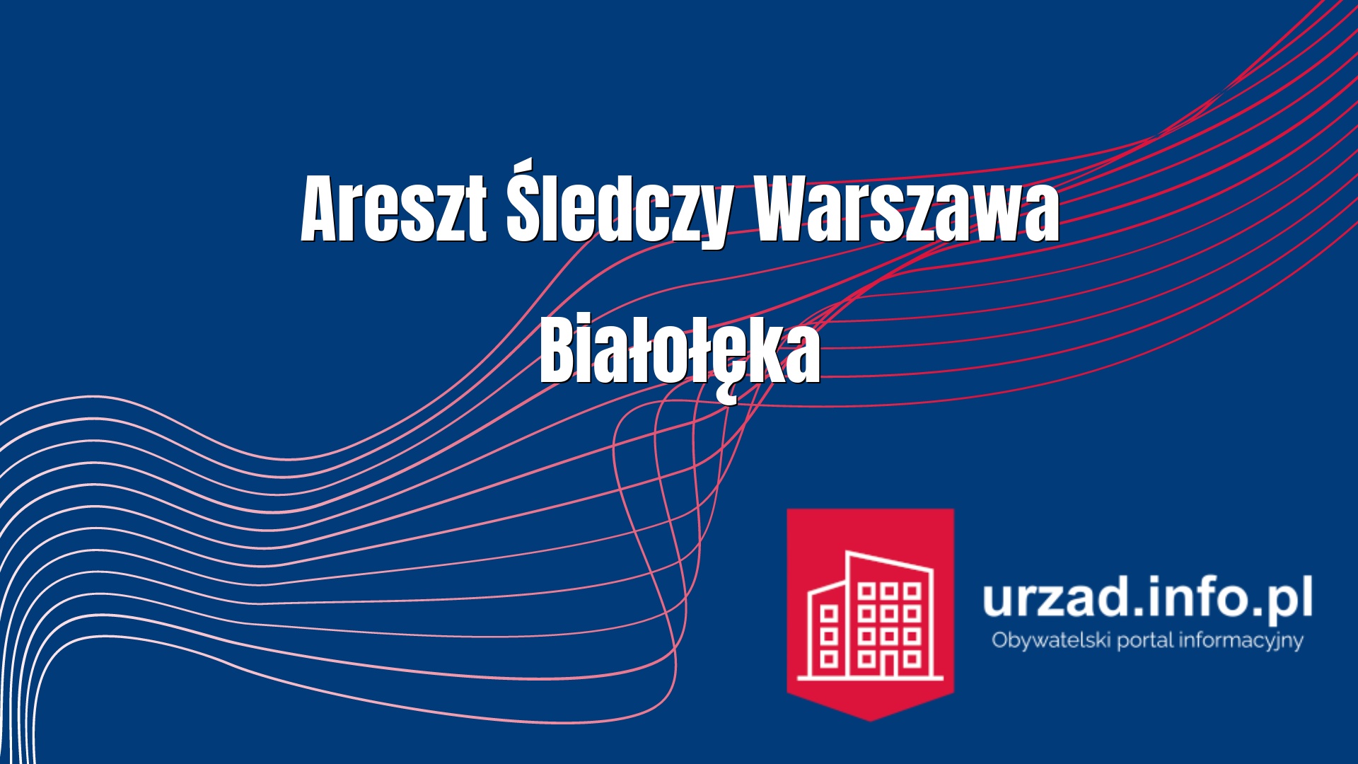 Areszt Śledczy Warszawa – Białołęka 