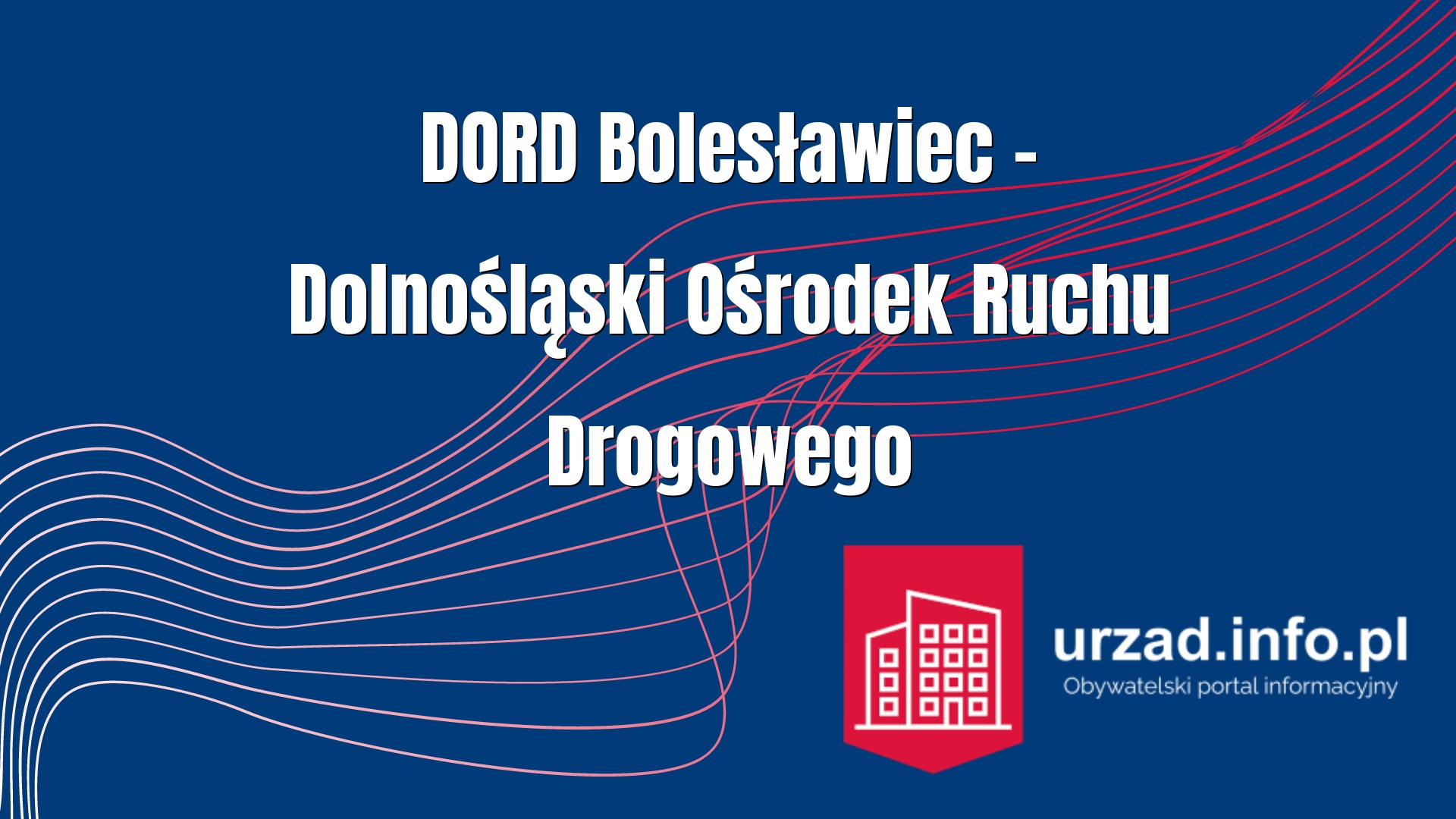 Dolnośląski Ośrodek Ruchu Drogowego w Bolesławcu