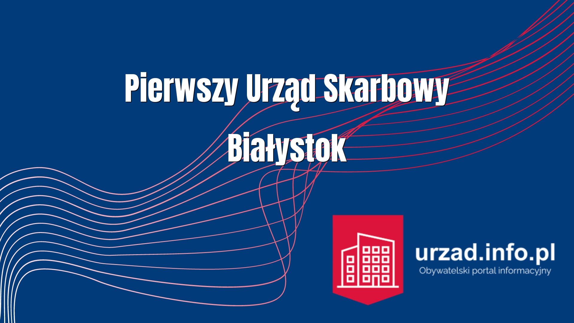 Pierwszy Urząd Skarbowy Białystok