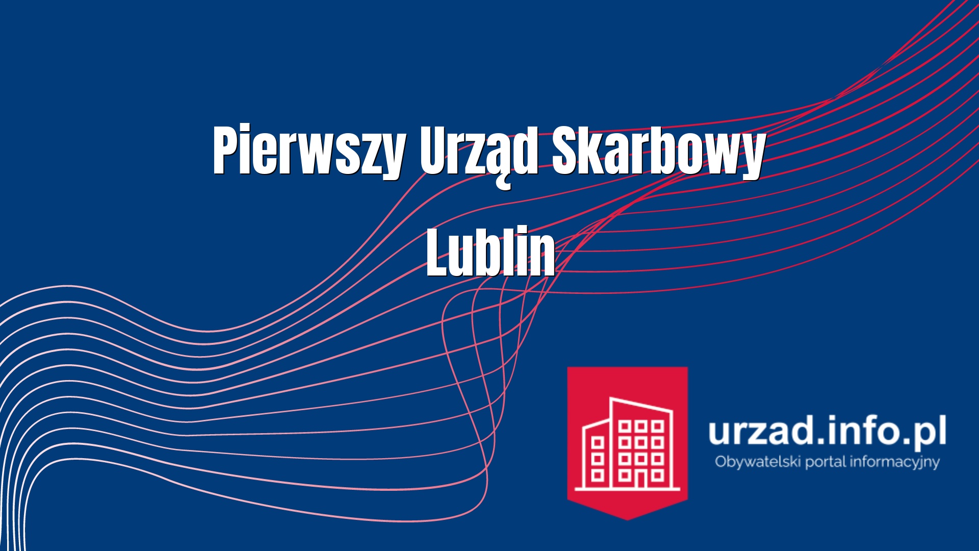 Pierwszy Urząd Skarbowy Lublin