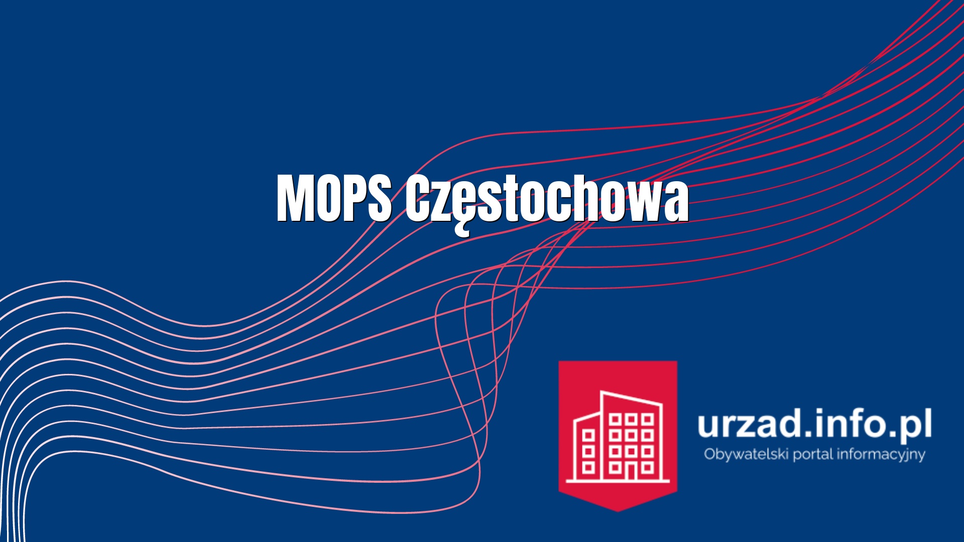 MOPS Częstochowa – Miejski Ośrodek Pomocy Społecznej w Częstochowie