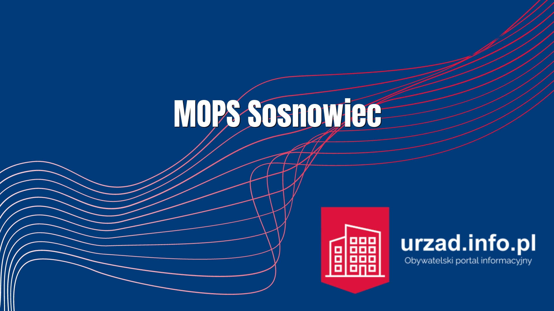MOPS Sosnowiec - Miejski Ośrodek Pomocy Społecznej w Sosnowcu