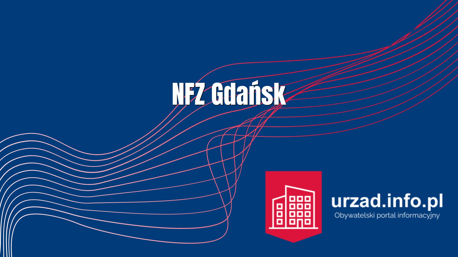 NFZ Gdańsk – Pomorski Wojewódzki Oddział NFZ w Gdańsku