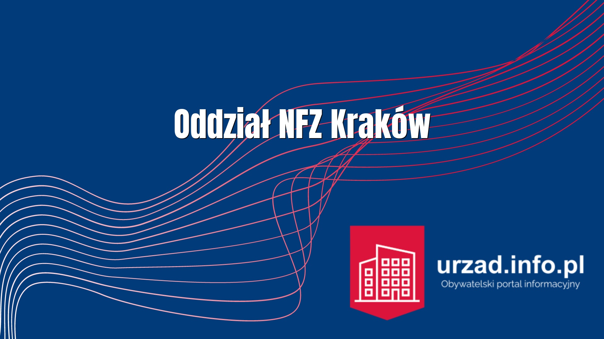 NFZ Kraków – Małopolski Oddział NFZ w Krakowie