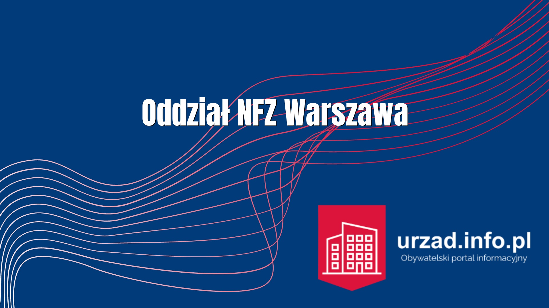 Mazowiecki Oddział Wojewódzki NFZ Warszawa
