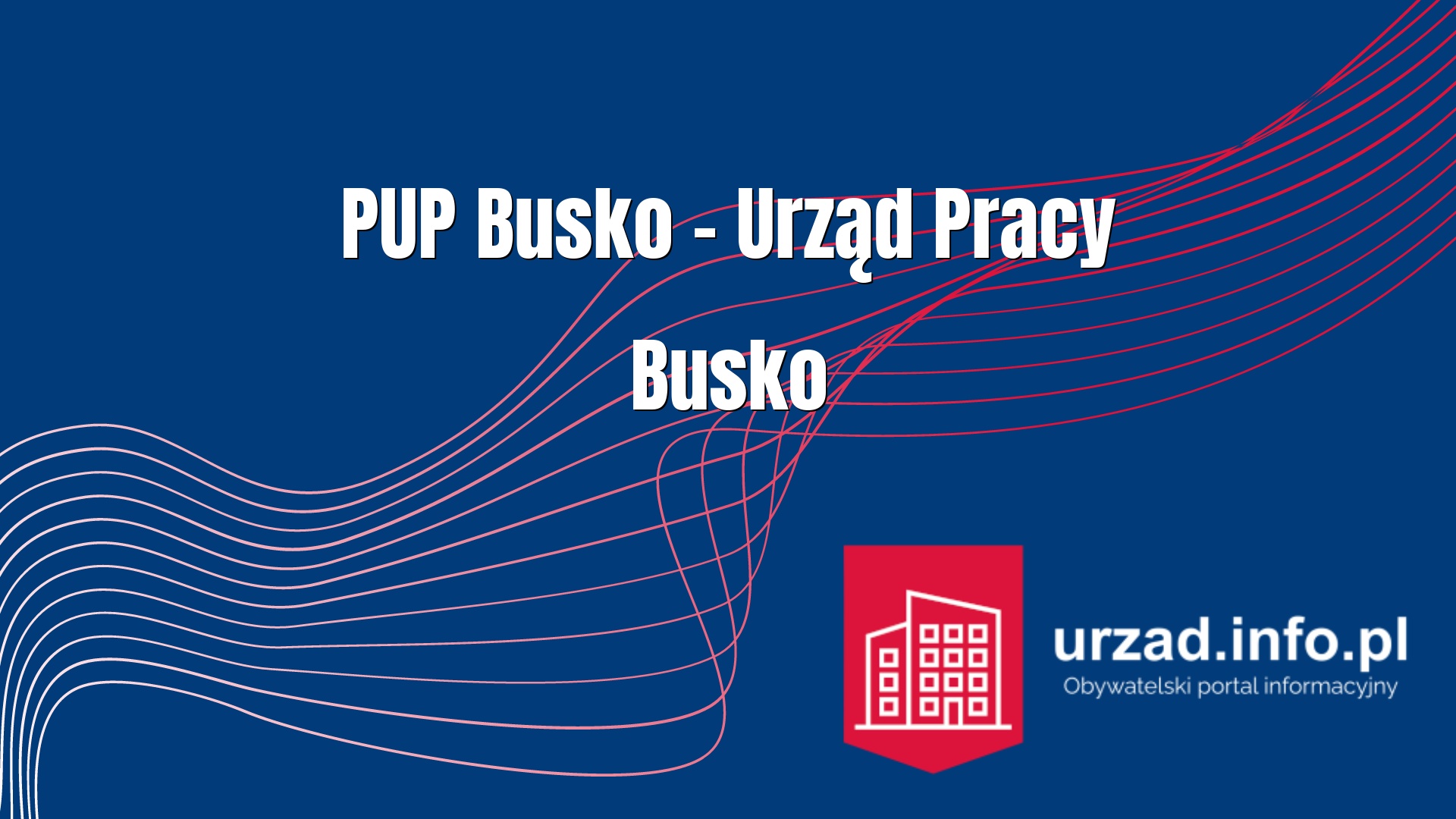 PUP Busko – Powiatowy Urząd Pracy Busko