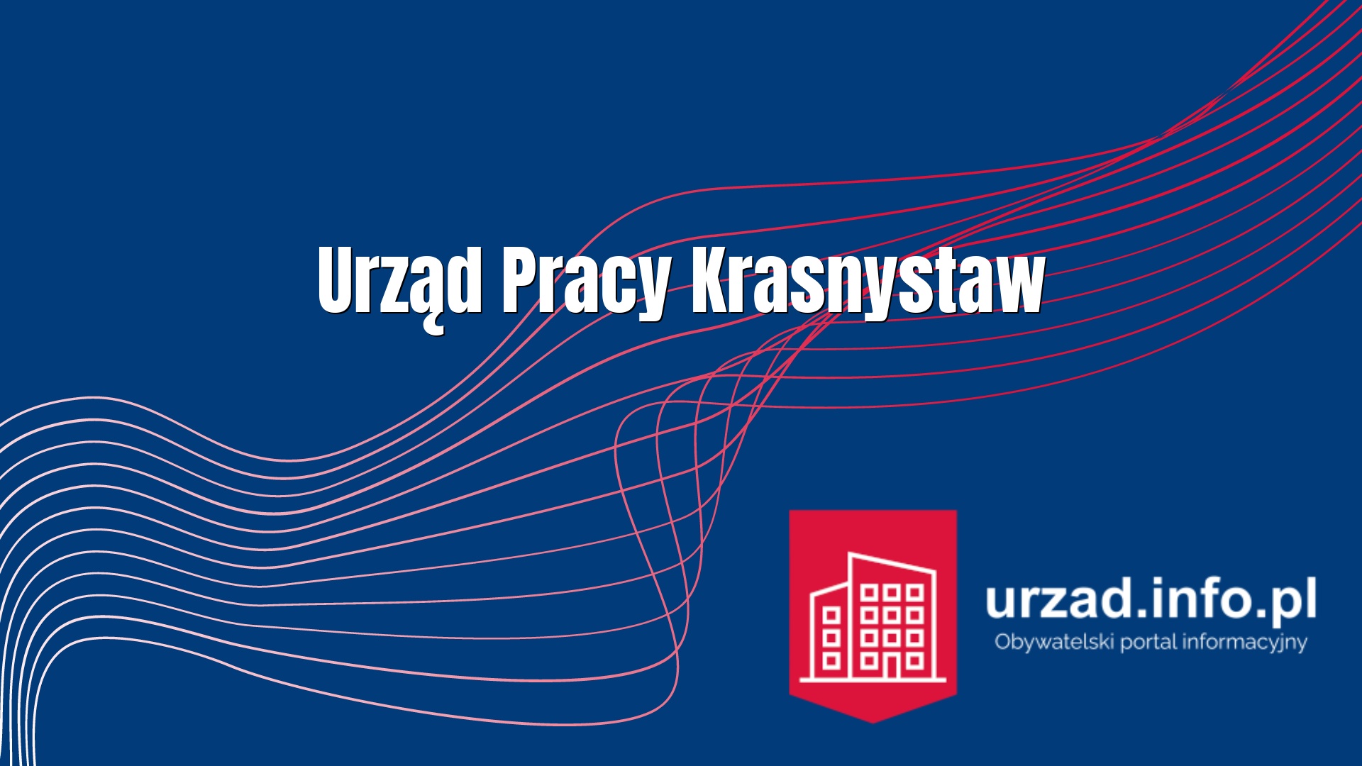 PUP Krasnystaw - Powiatowy Urząd Pracy w Krasnymstawie