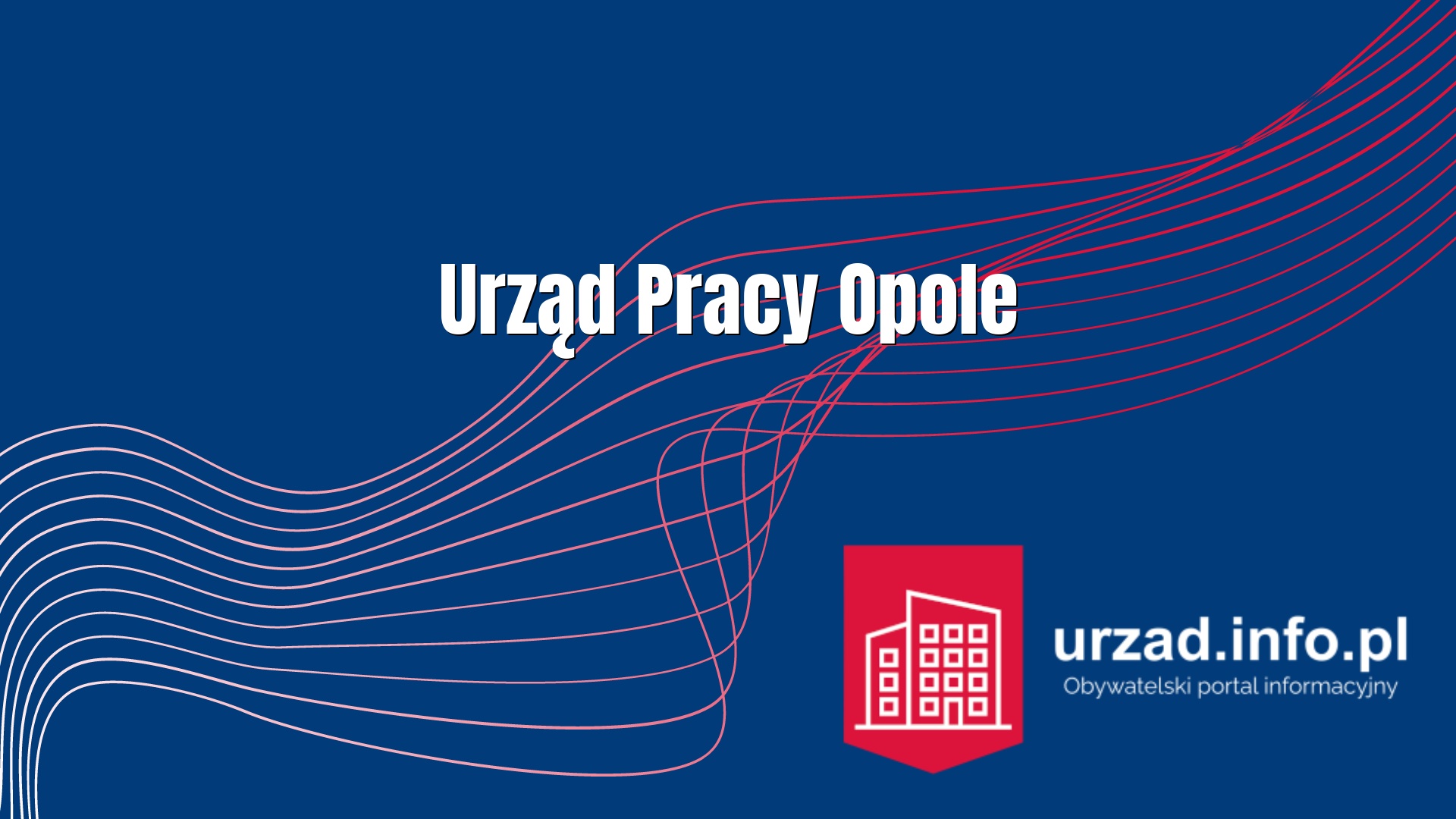 PUP Opole – Powiatowy Urząd Pracy w Opolu