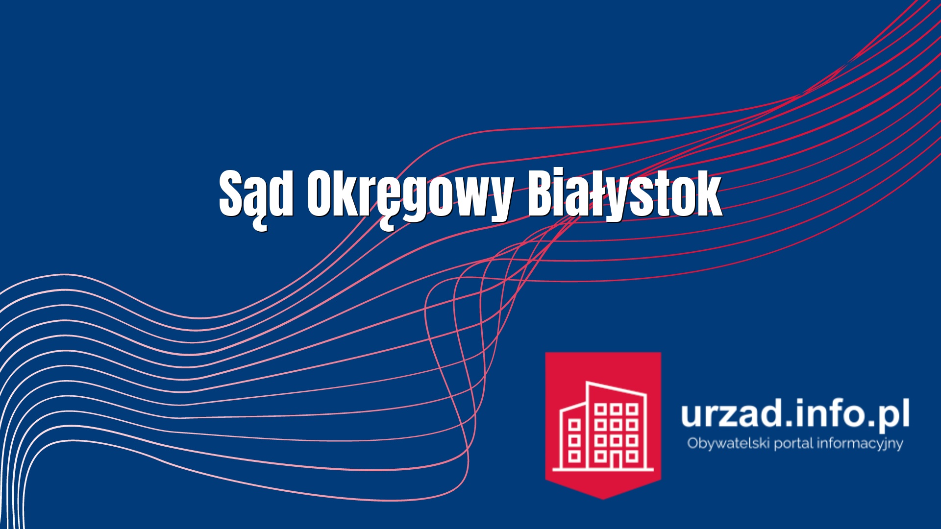 Sąd Okręgowy Białystok