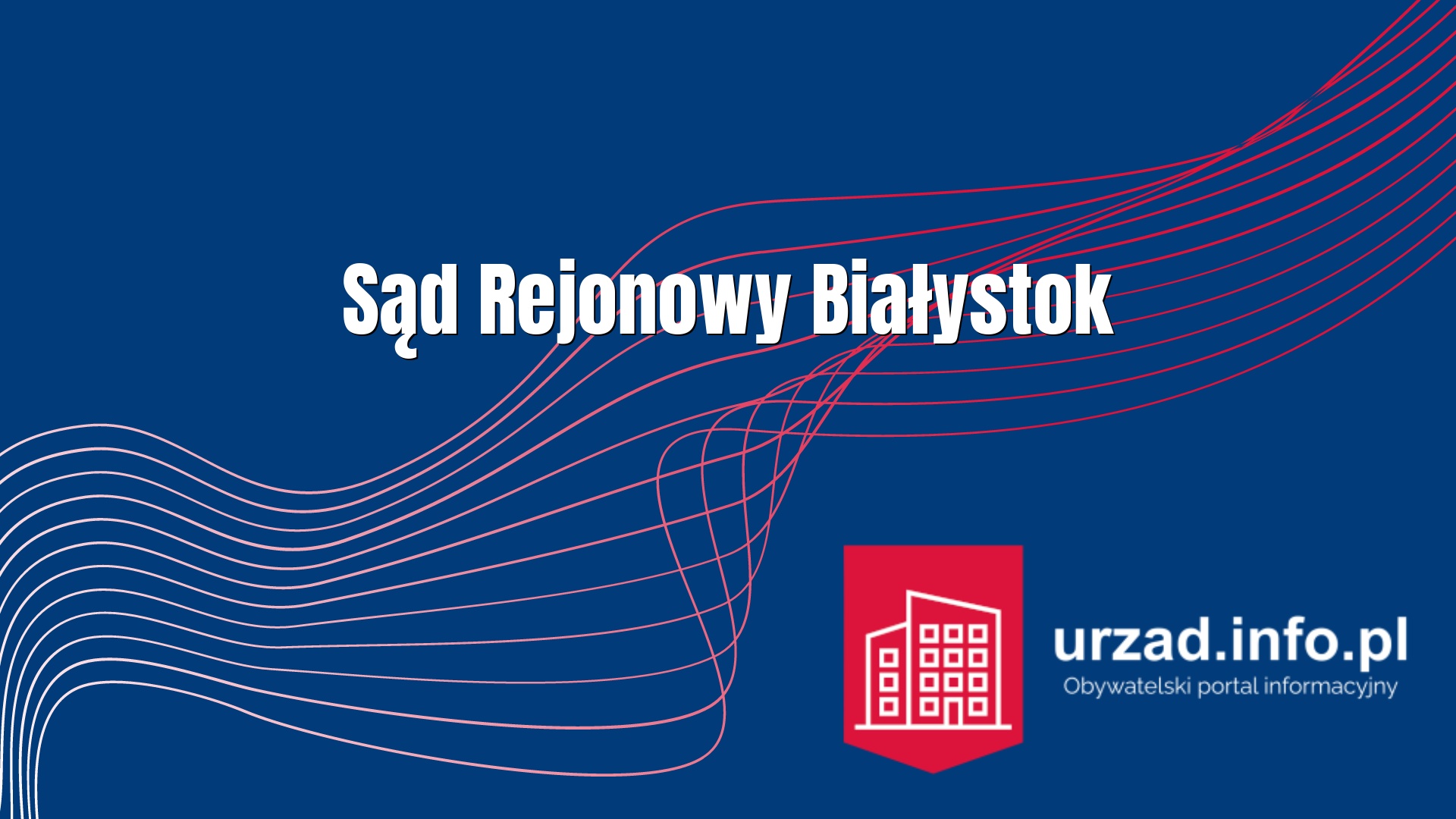 Sąd Rejonowy Białystok