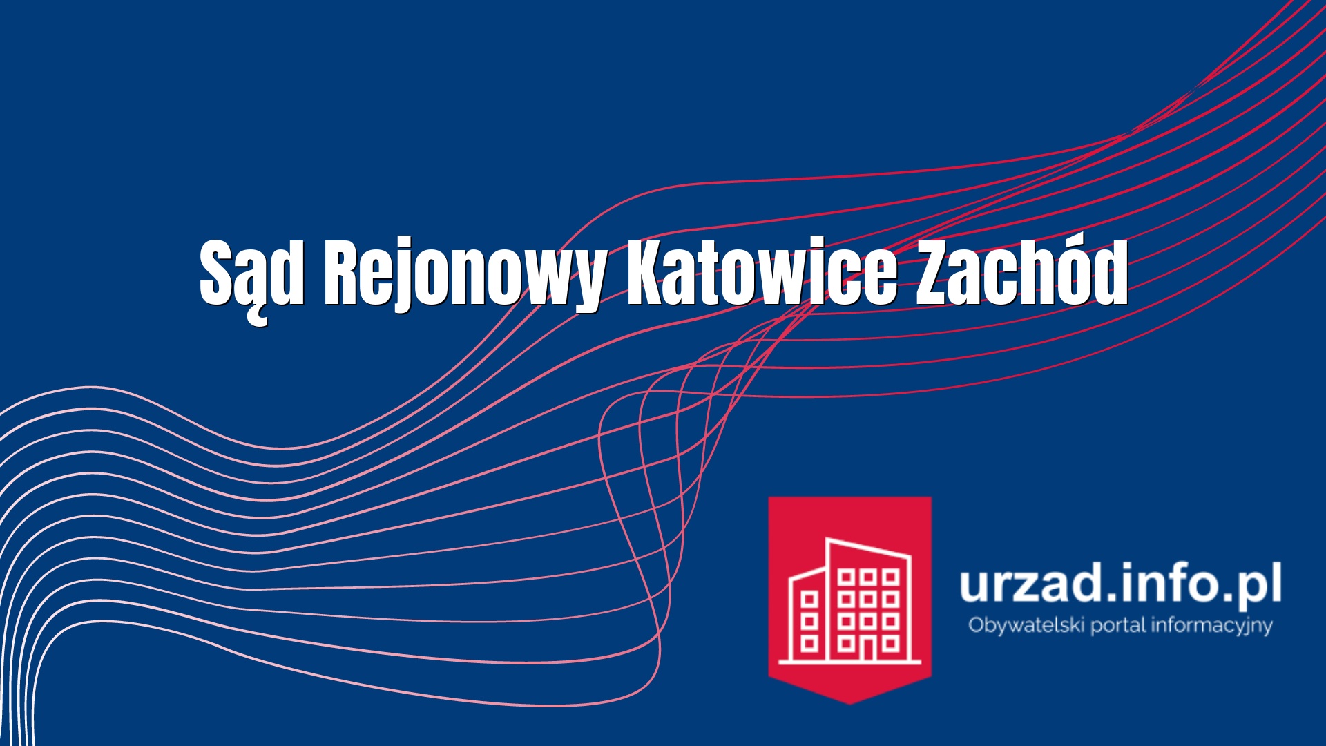 Sąd Rejonowy Katowice Zachód
