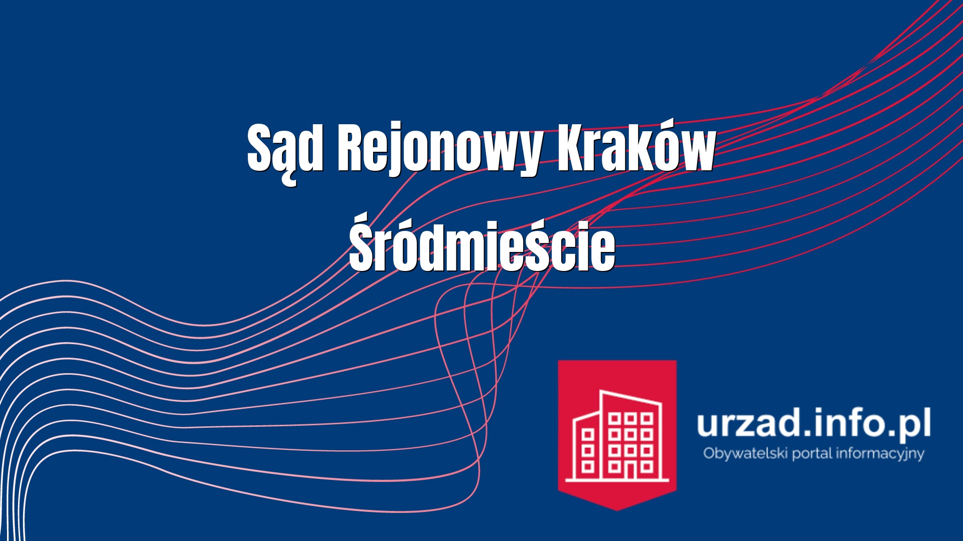 Sąd Rejonowy Kraków Śródmieście
