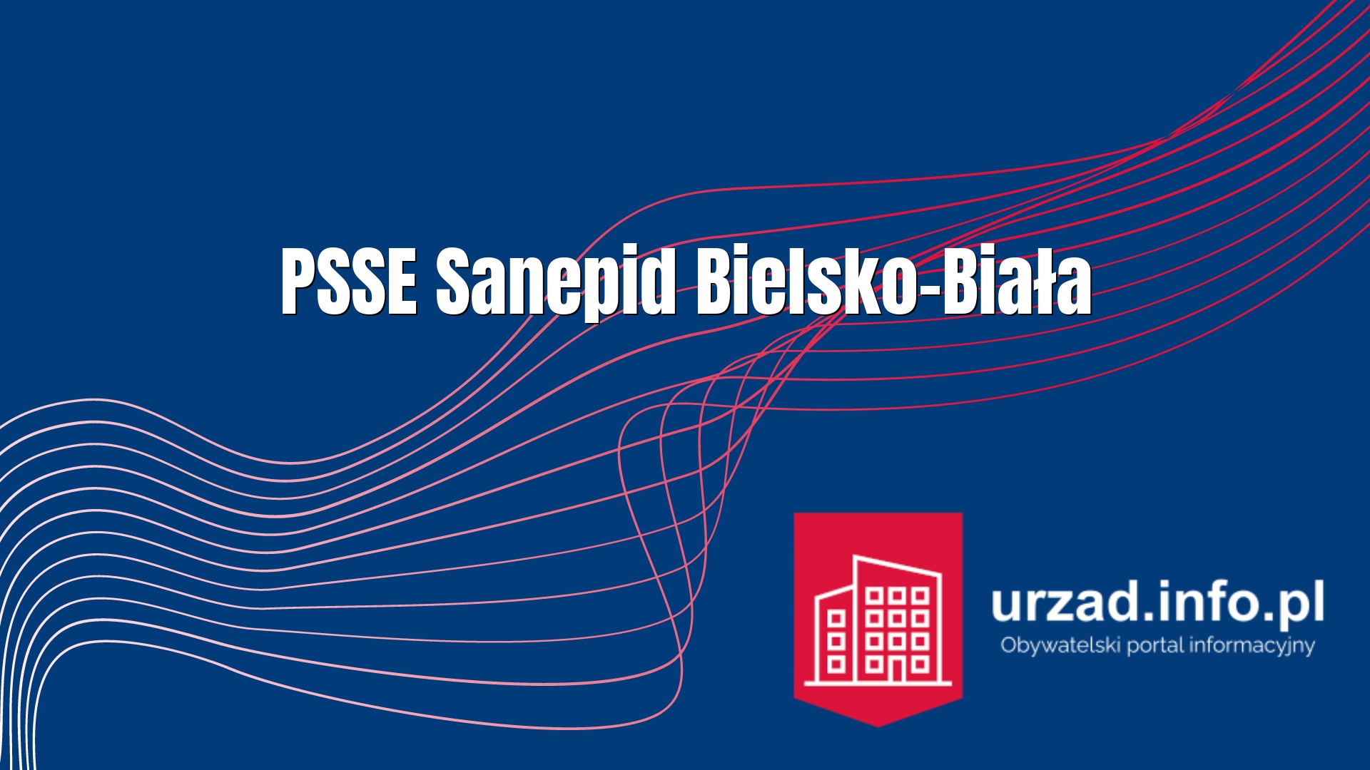 Sanepid Bielsko-Biała – Powiatowa Stacja Sanitarno-Epidemiologiczna w Bielsku-Białek 