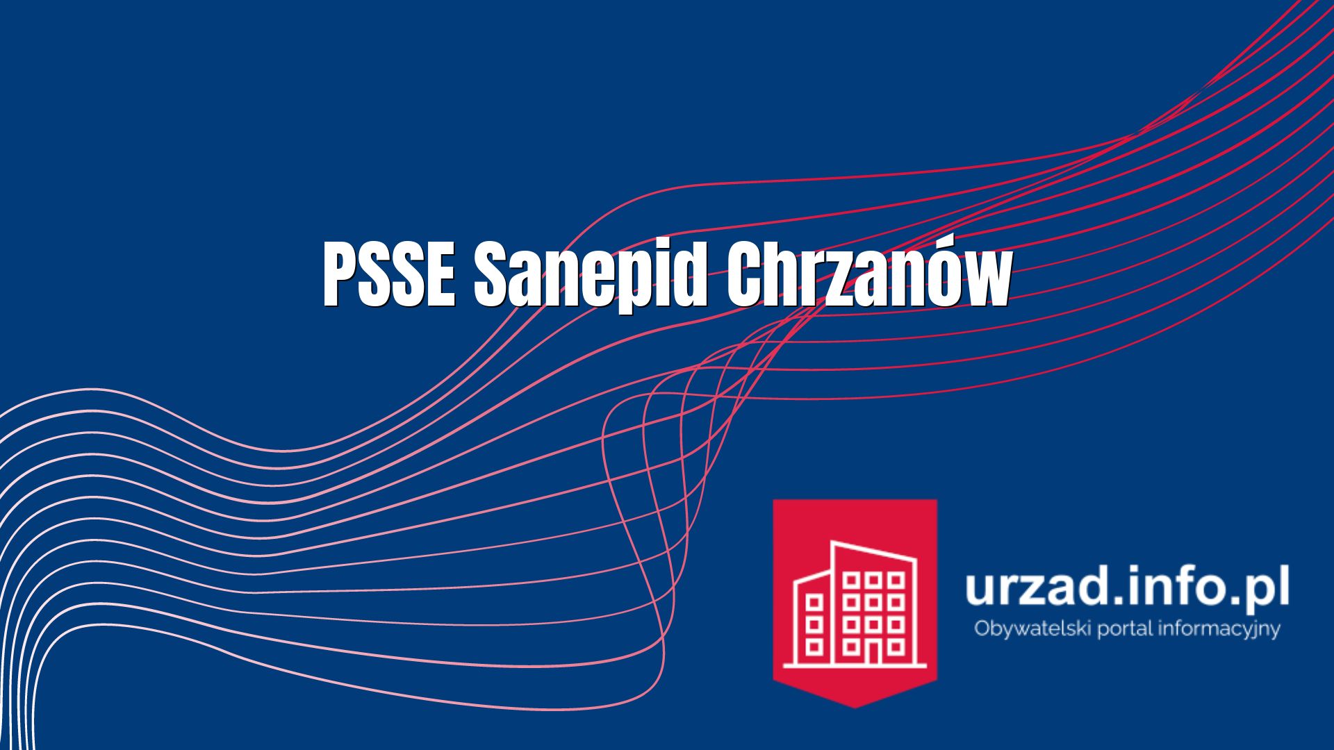 Sanepid Chrzanów – Powiatowa Stacja Sanitarno-Epidemiologiczna Chrzanów 