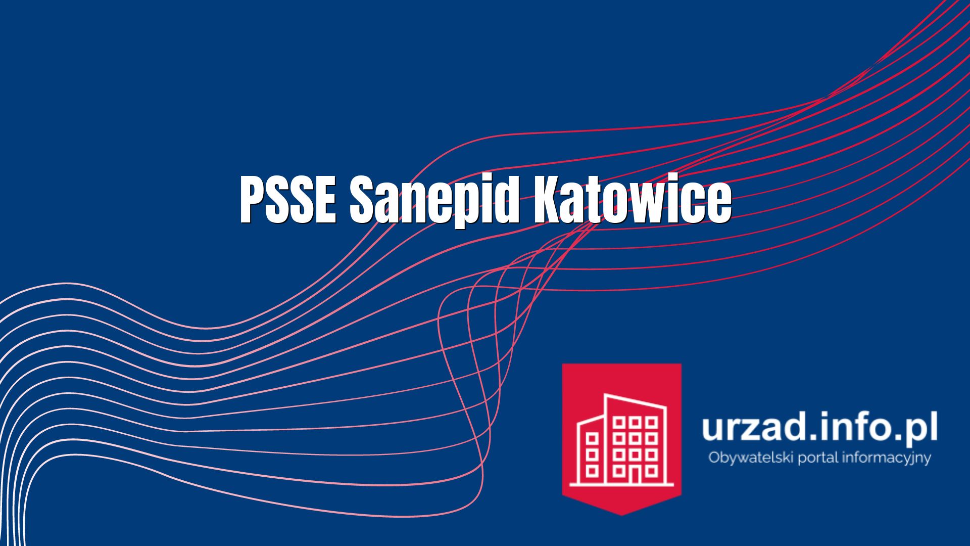 Sanepid Katowice Plac Grunwaldzki - Powiatowa Stacja Sanitarno- Epidemiologiczna w Katowicach