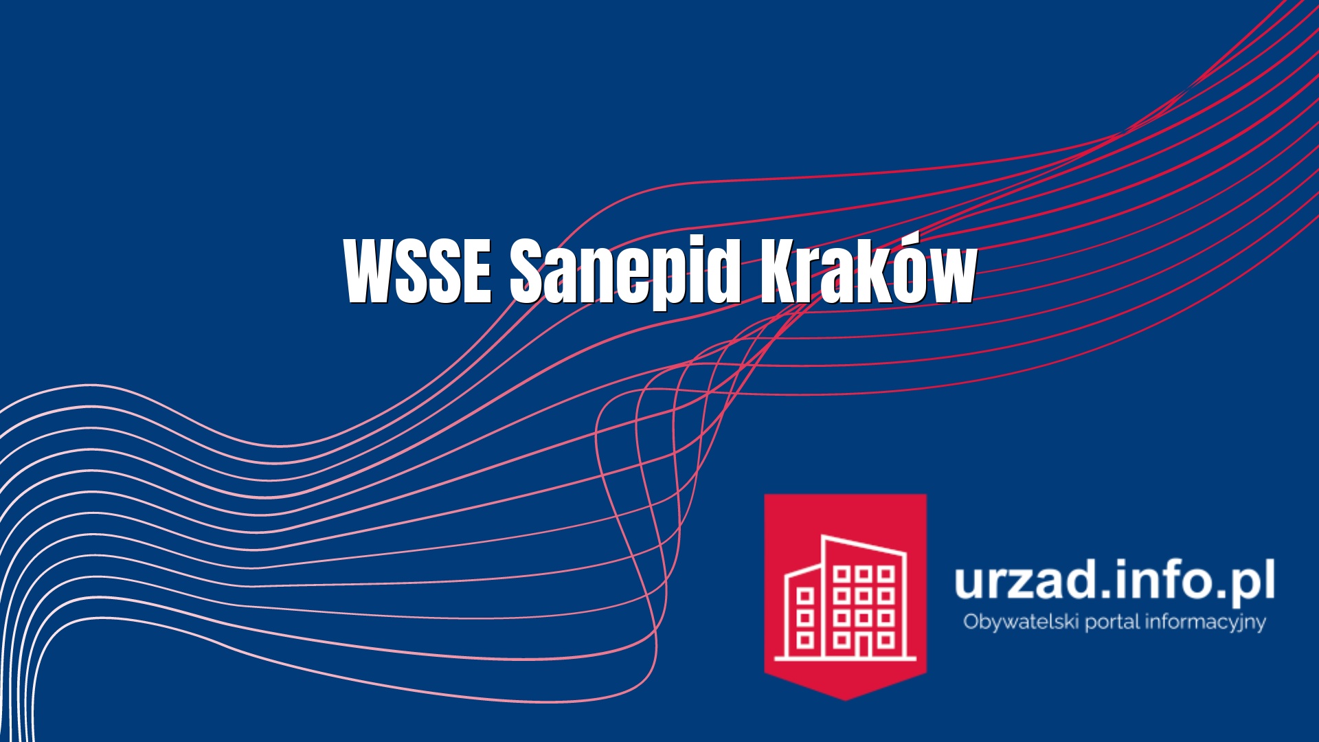 Sanepid Kraków – Wojewódzka Stacja Sanitarno-Epidemiologiczna w Krakowie 
