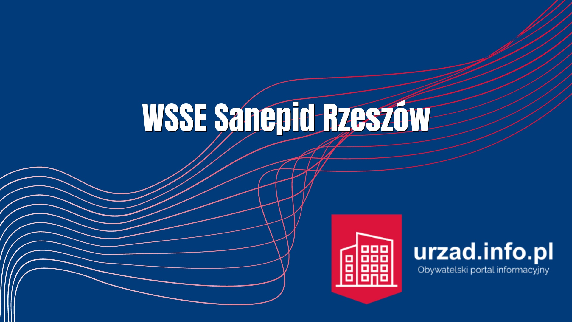 Sanepid Rzeszów – Wojewódzka Stacja Sanitarno-Epidemiologiczna w Rzeszowie