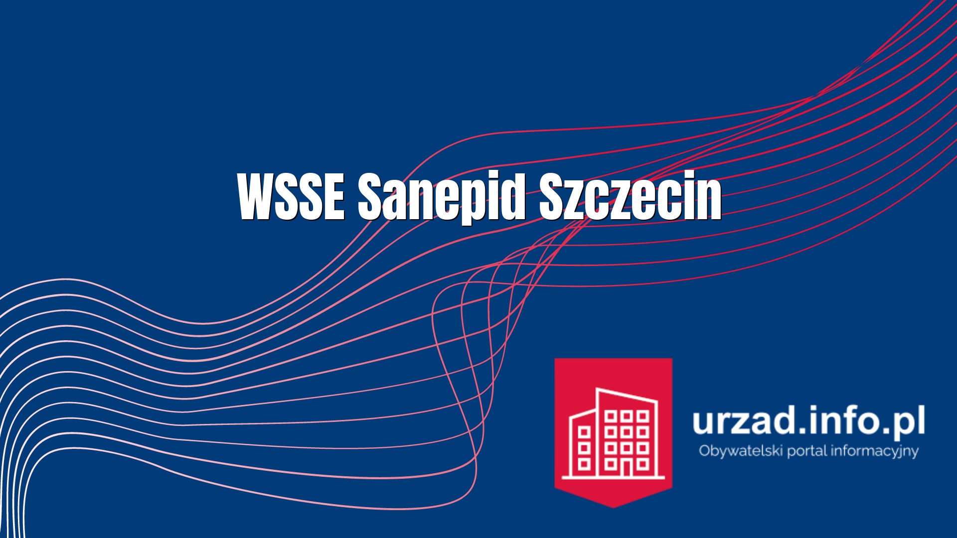 Sanepid Szczecin – Wojewódzka Stacja Sanitarno-Epidemiologiczna w Szczecinie