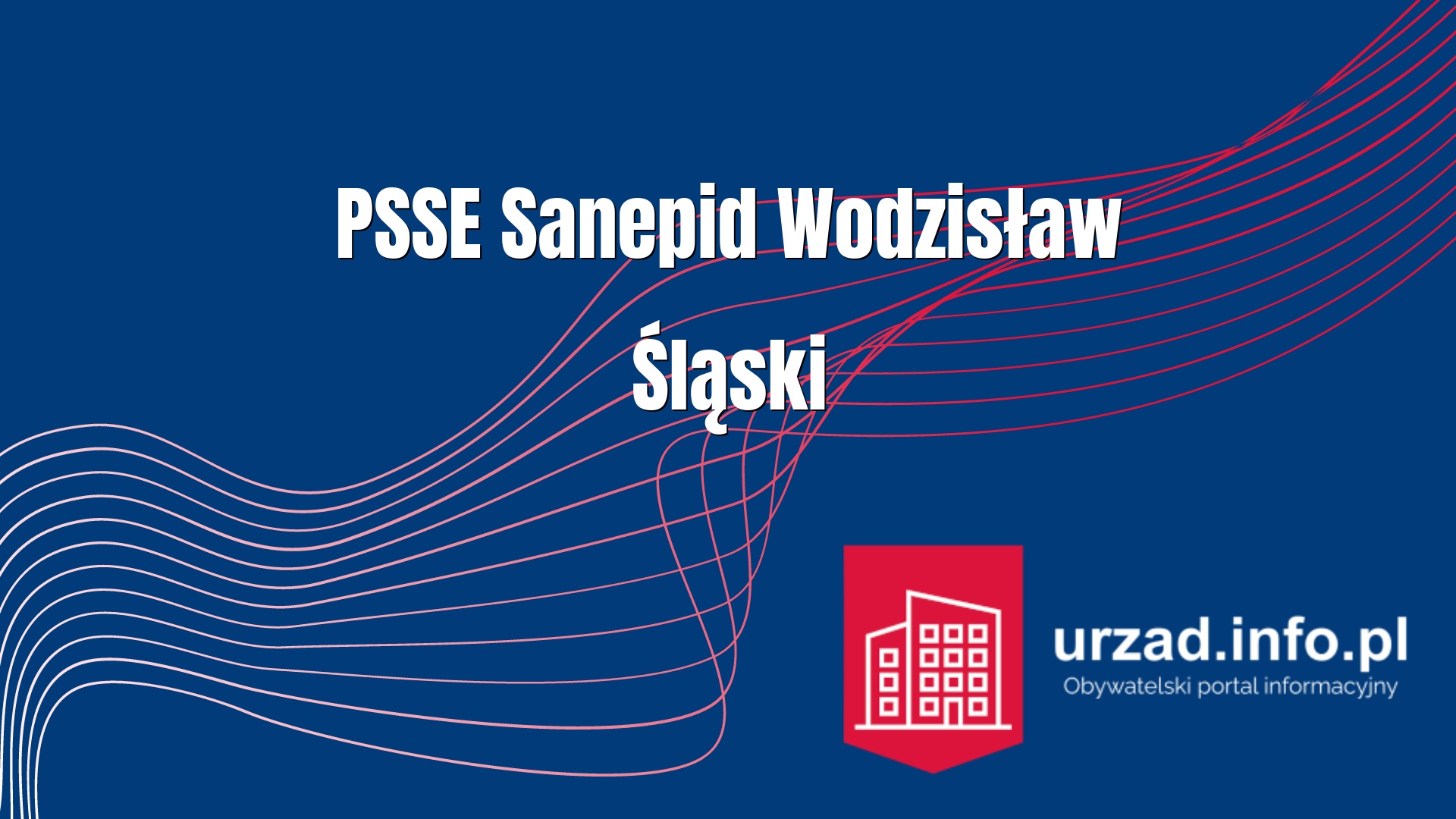 Sanepid Wodzisław Śląski – Powiatowa Stacja Sanitarno-Epidemiologiczna Wodzisław Śląski 