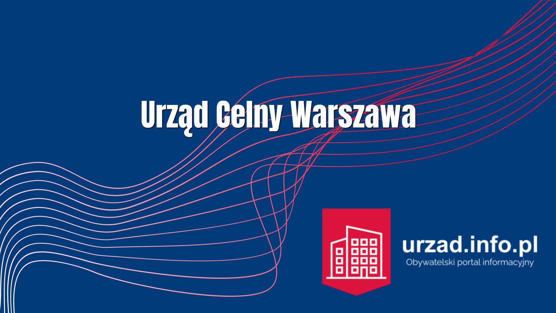 Mazowiecki Urząd Celno-Skarbowy w Warszawie