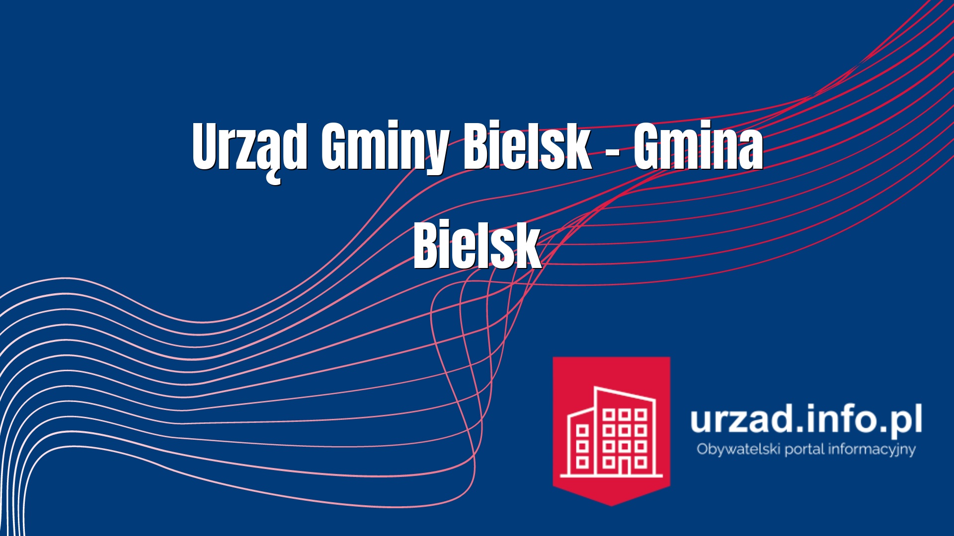 Urząd Gminy Bielsk – Gmina Bielsk