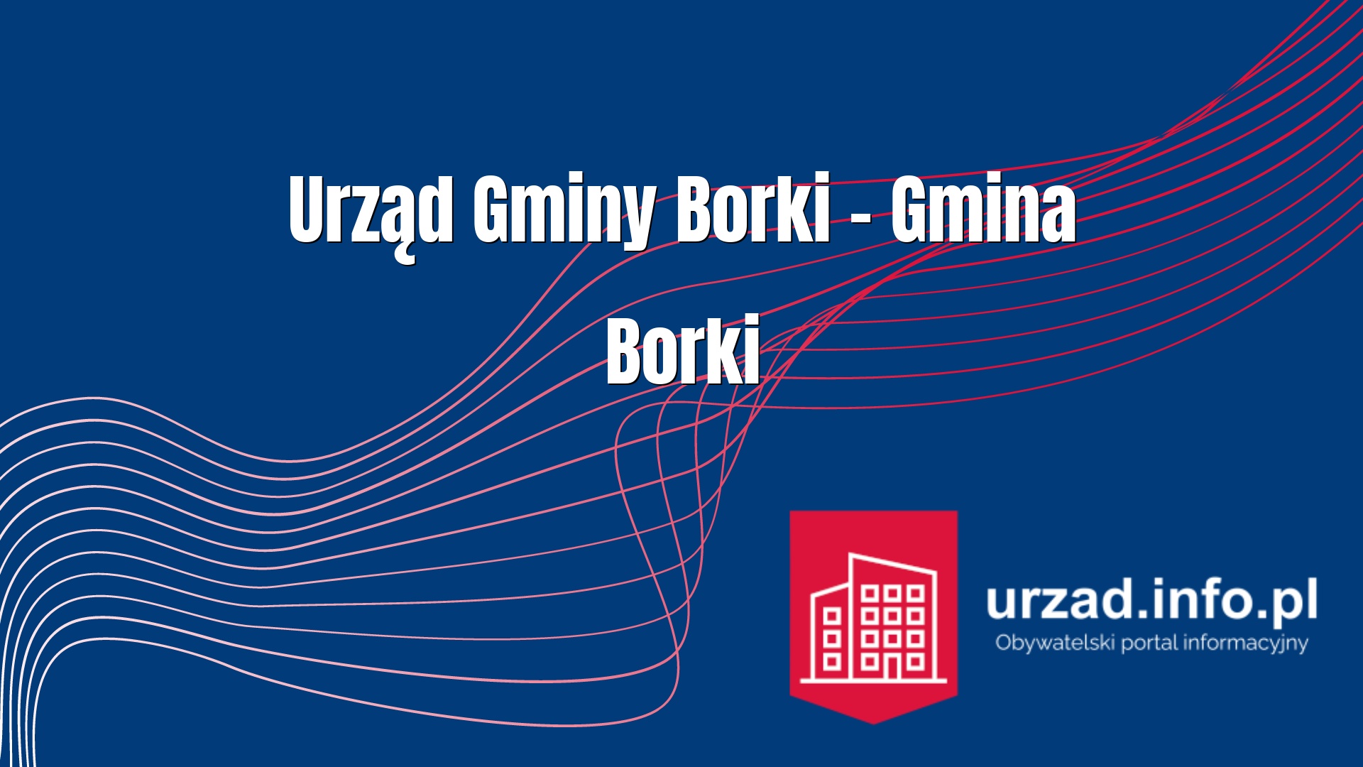 Urząd Gminy Borki – Gmina Borki