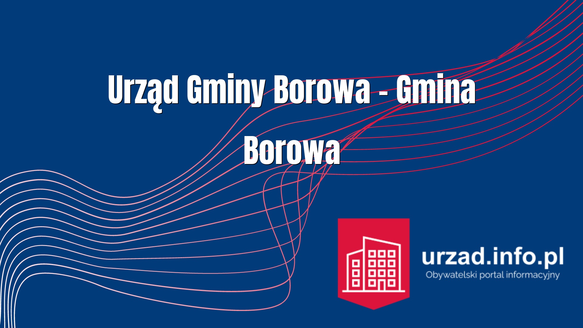 Urząd Gminy Borowa – Gmina Borowa