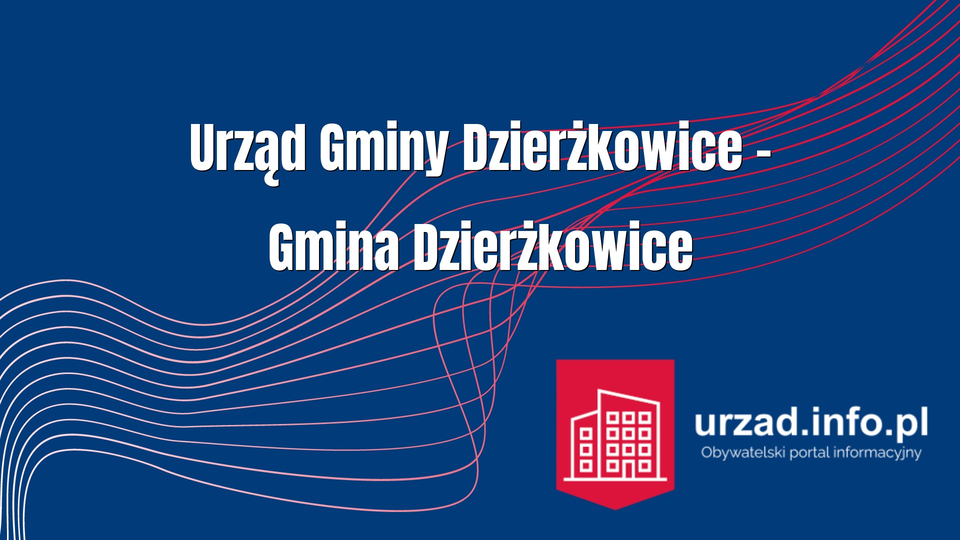 Urząd Gminy Dzierżkowice – Gmina Dzierżkowice
