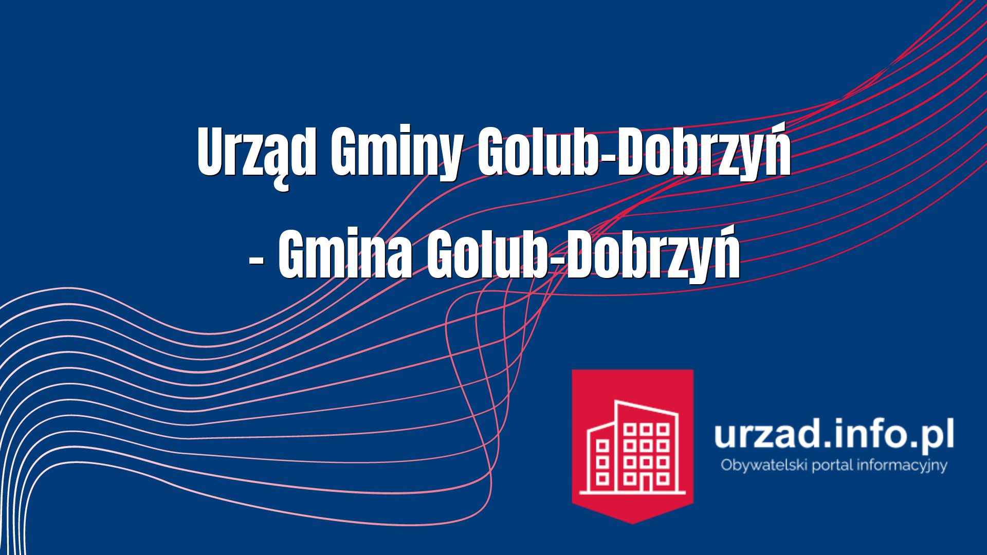 Urząd Gminy Golub-Dobrzyń – Gmina Golub-Dobrzyń