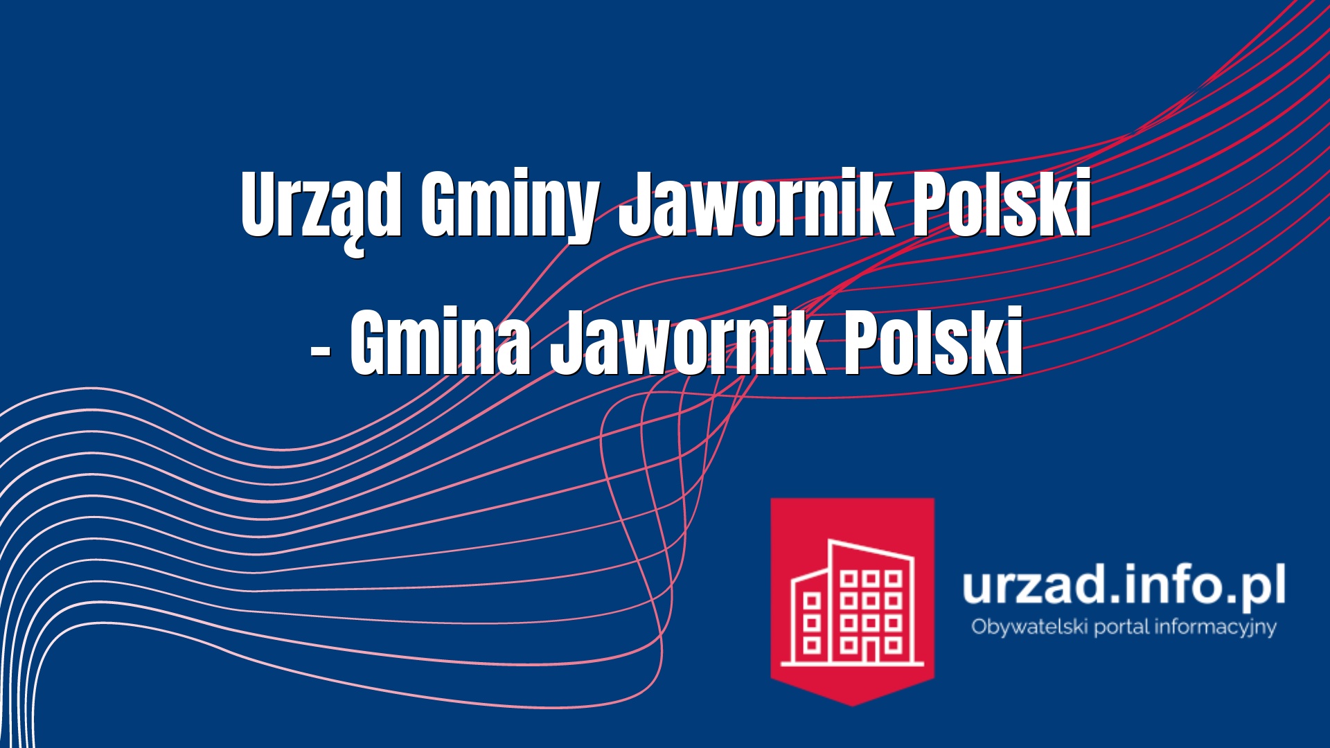 Urząd Gminy Jawornik Polski – Gmina Jawornik Polski