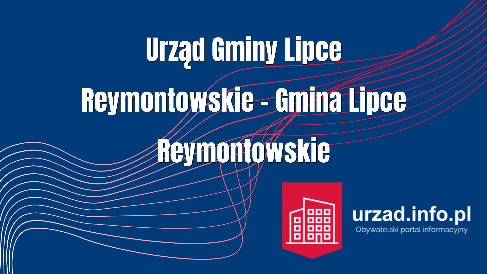 Urząd Gminy Lipce Reymontowskie – Gmina Lipce Reymontowskie