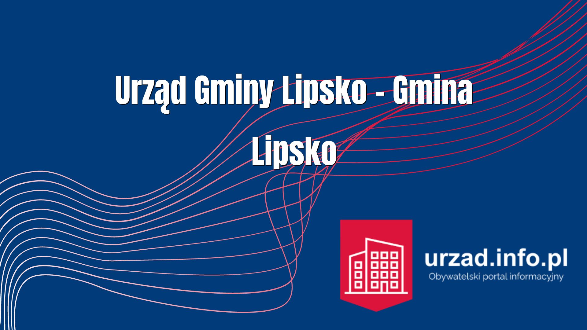 Urząd Gminy Lipsko – Gmina Lipsko