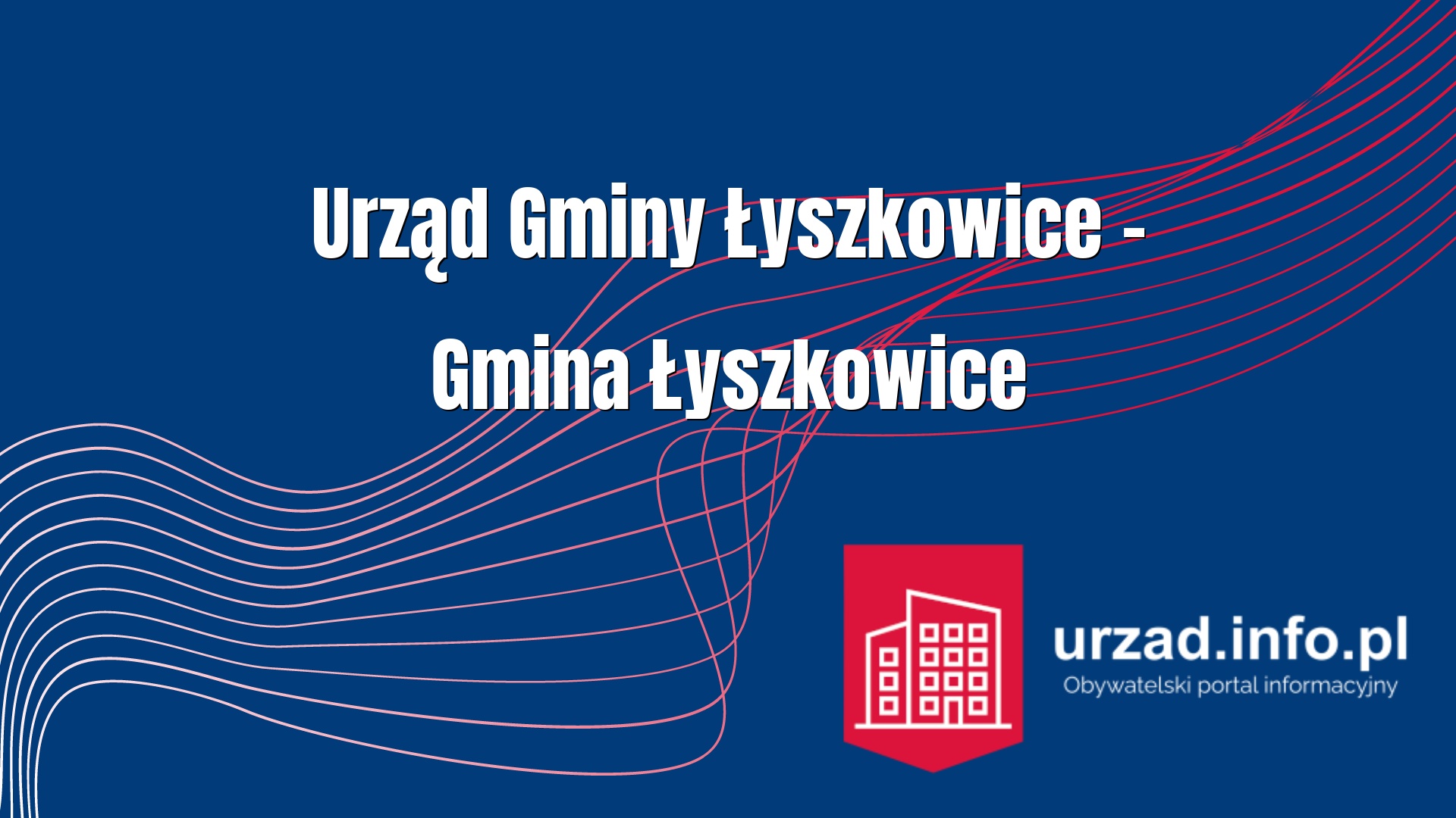 Urząd Gminy Łyszkowice – Gmina Łyszkowice