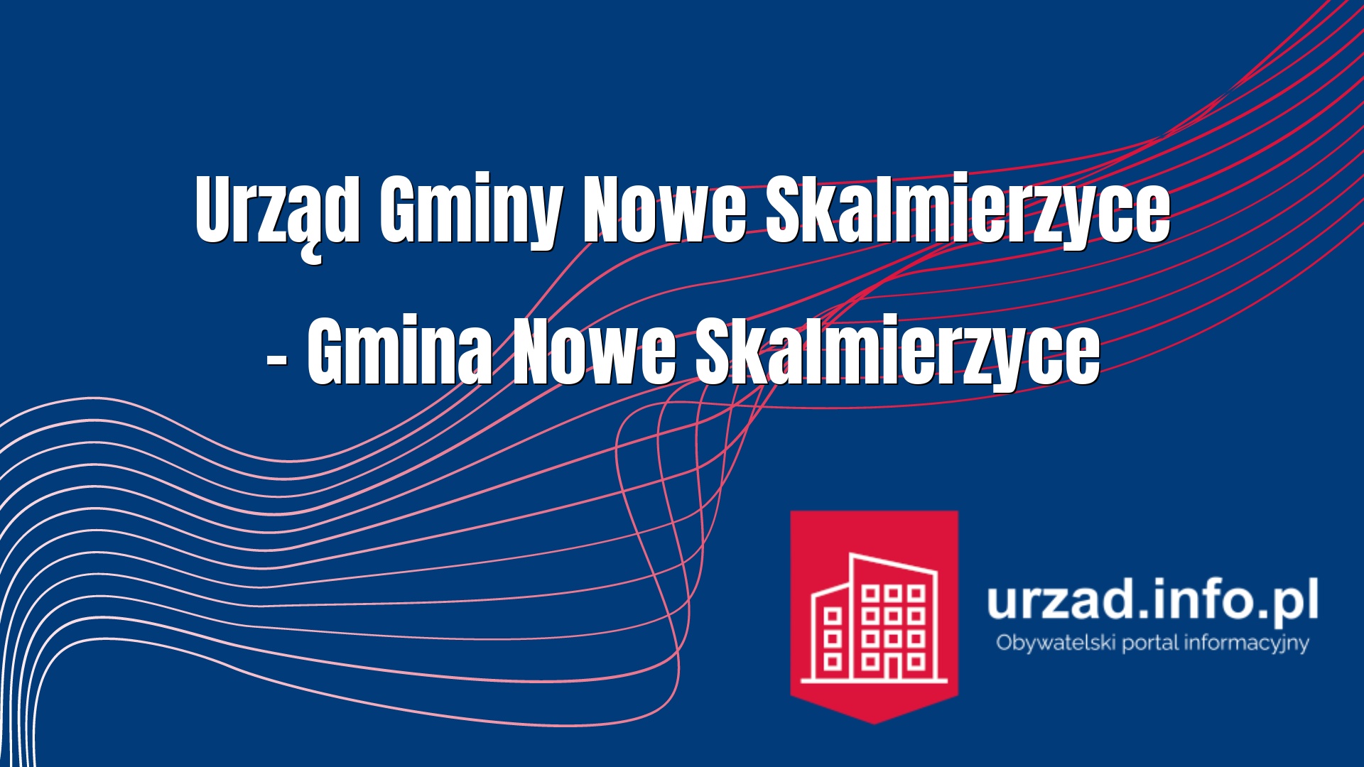 Urząd Gminy Nowe Skalmierzyce – Gmina Nowe Skalmierzyce