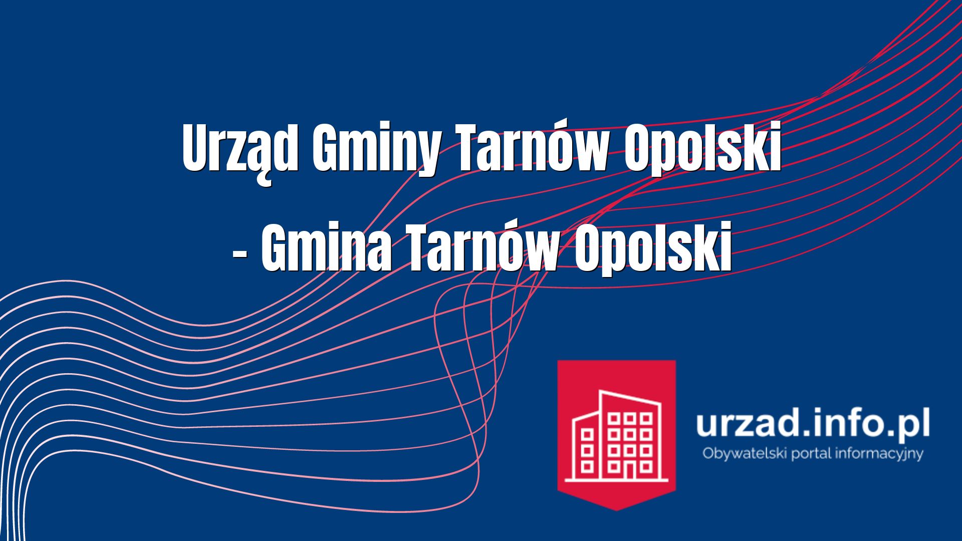 Urząd Gminy Tarnów Opolski – Gmina Tarnów Opolski