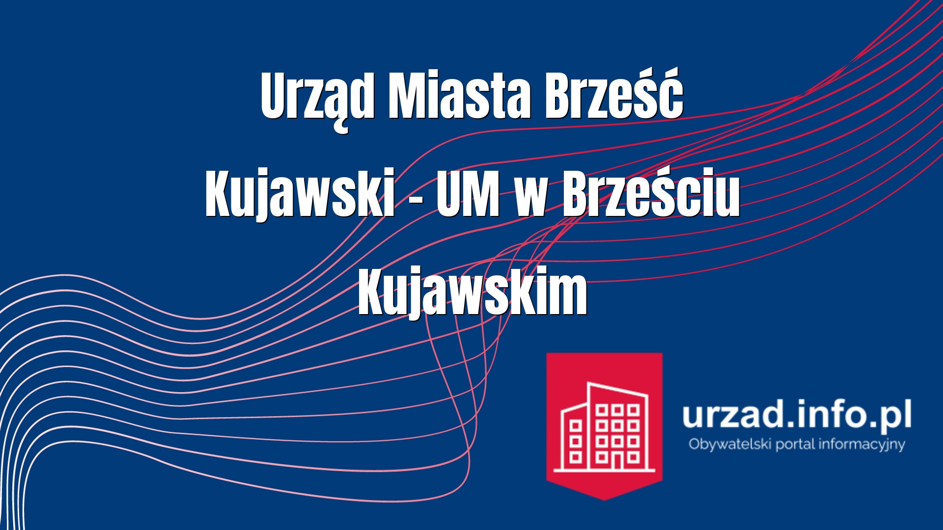 Urząd Miasta Brześć Kujawski – UM w Brześciu Kujawskim