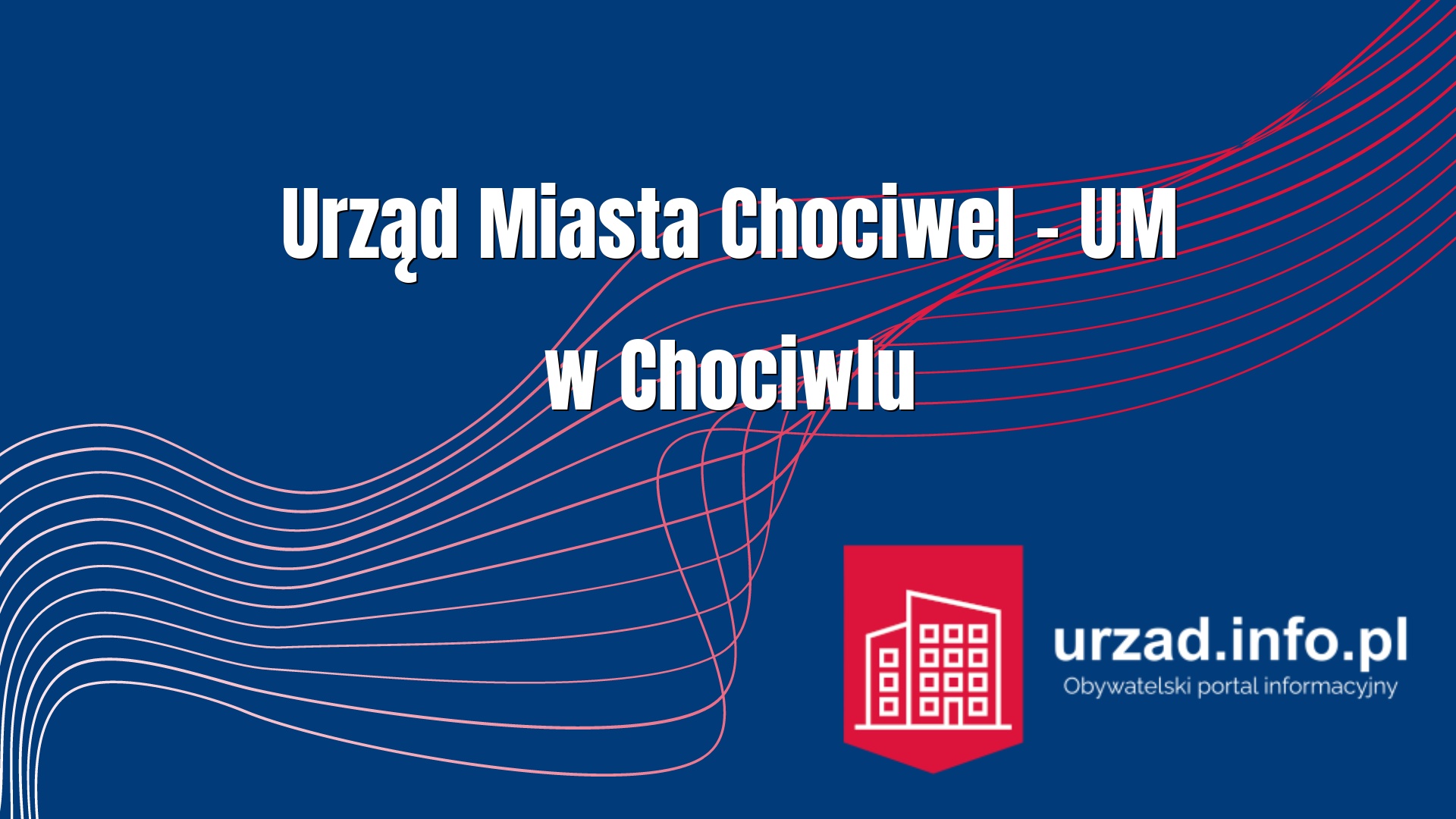 Urząd Miasta Chociwel – UM w Chociwlu