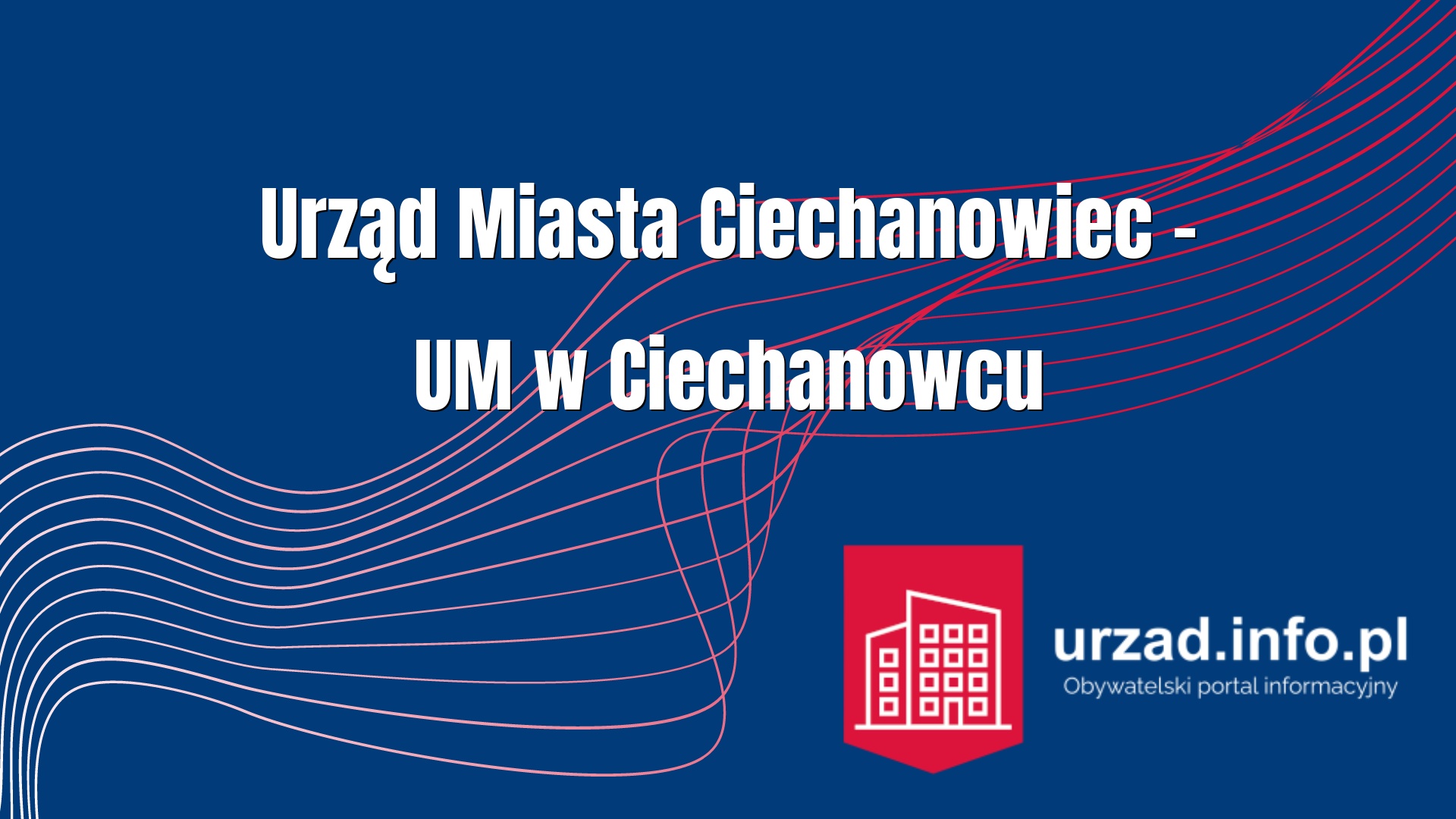 Urząd Miasta Ciechanowiec – UM w Ciechanowcu