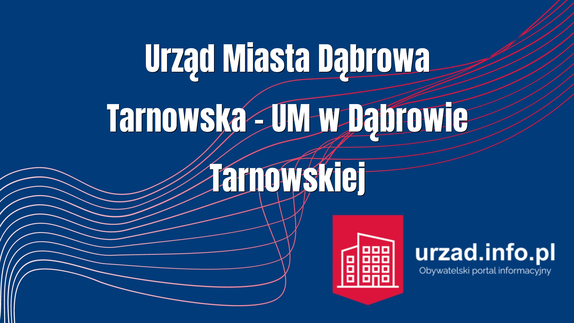 Urząd Miasta Dąbrowa Tarnowska – UM w Dąbrowie Tarnowskiej