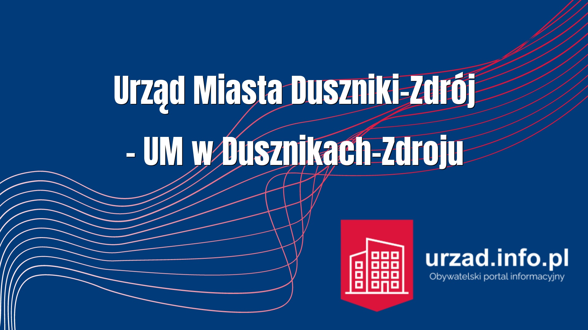 Urząd Miasta Duszniki-Zdrój – UM w Dusznikach-Zdroju