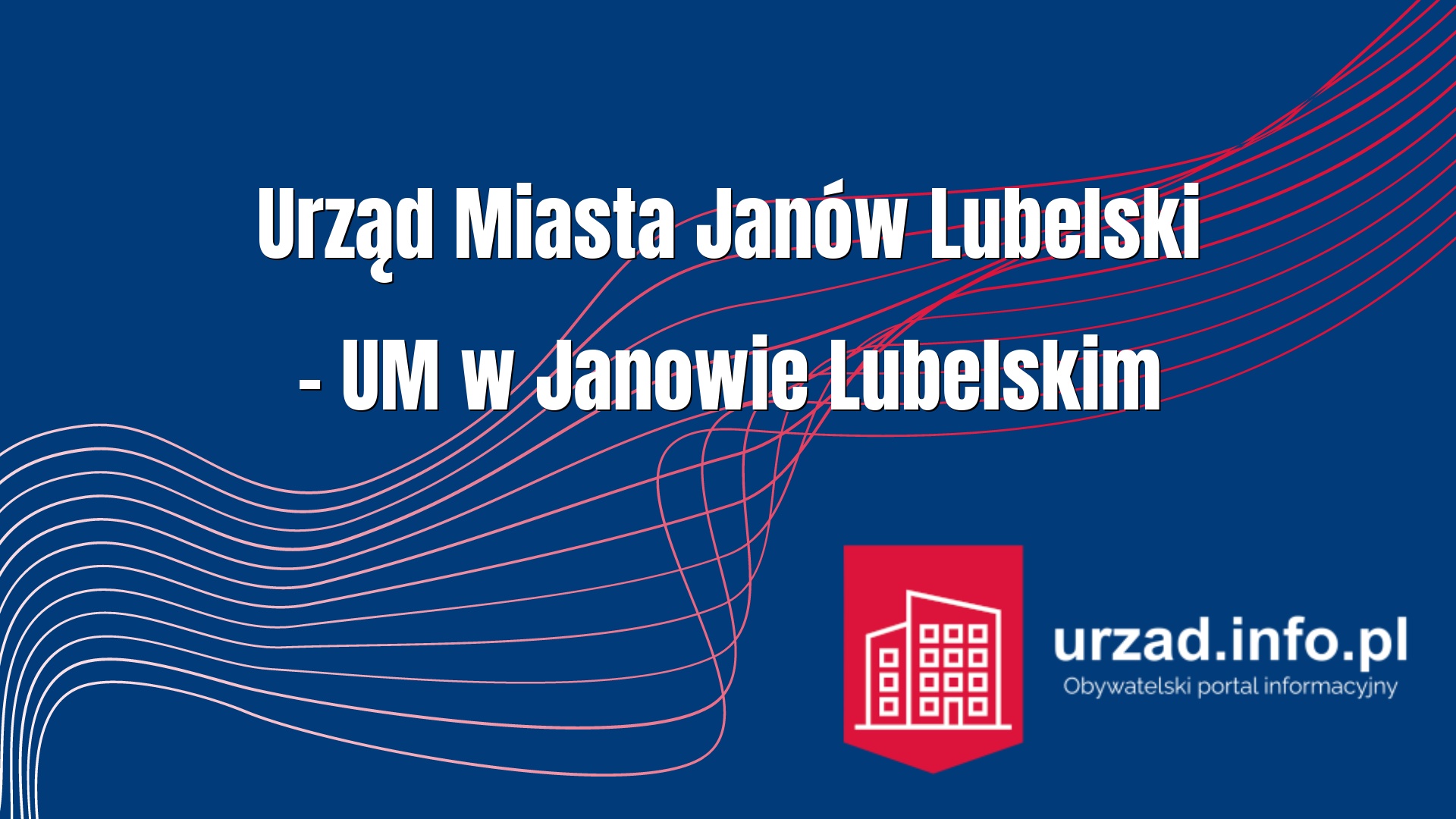 Urząd Miasta Janów Lubelski – UM w Janowie Lubelskim