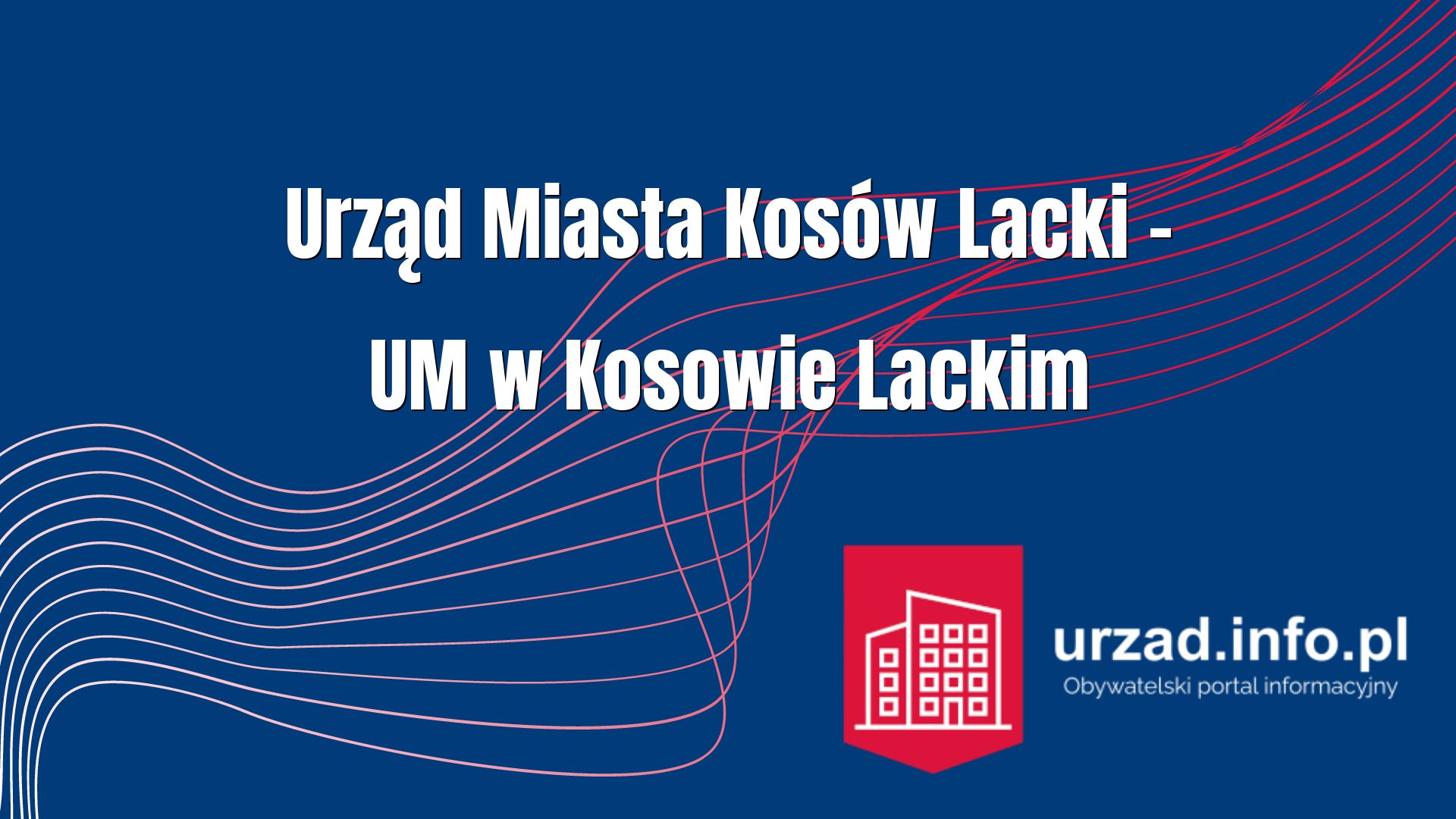 Urząd Miasta Kosów Lacki – UM w Kosowie Lackim