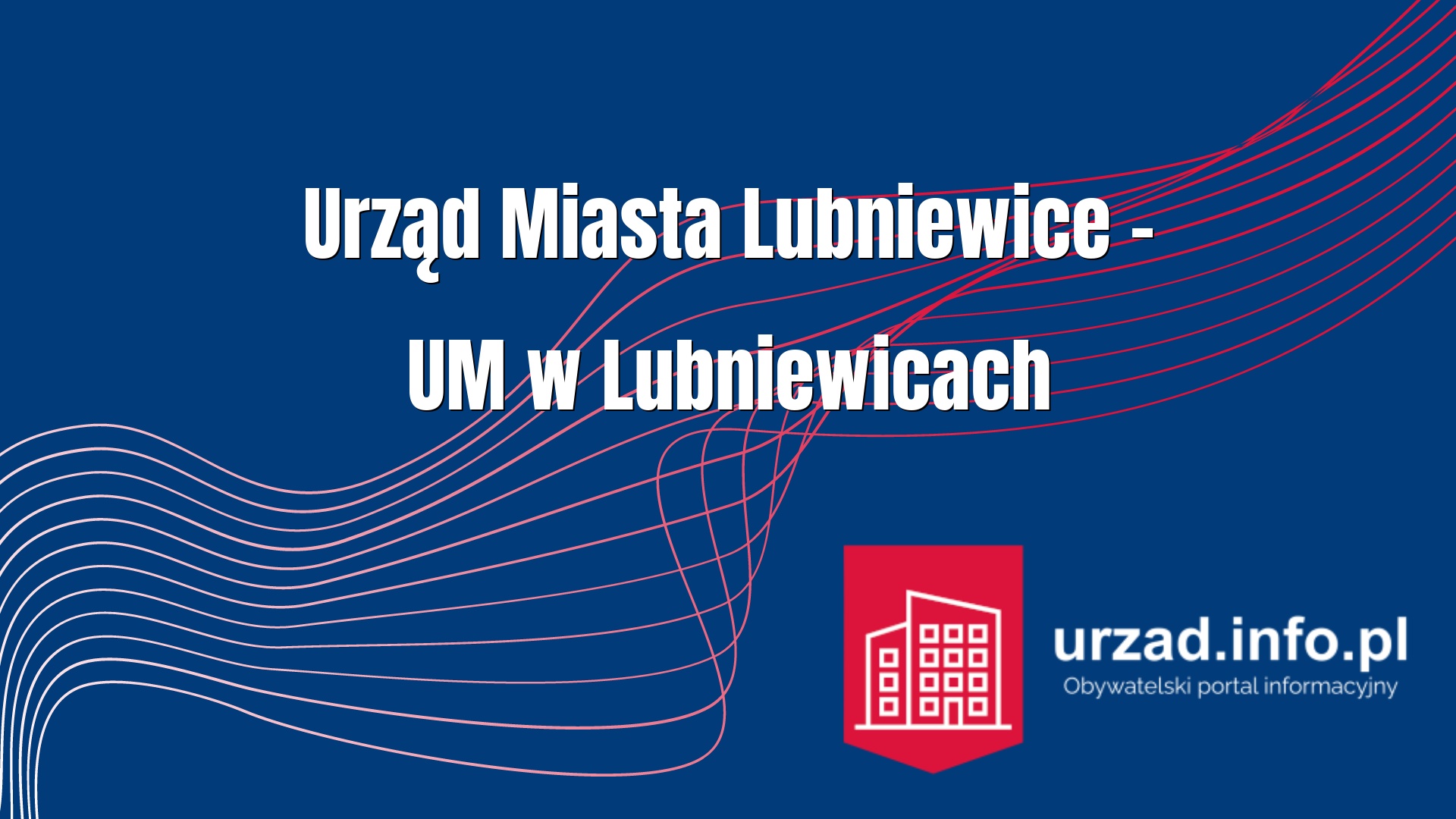 Urząd Miasta Lubniewice – UM w Lubniewicach