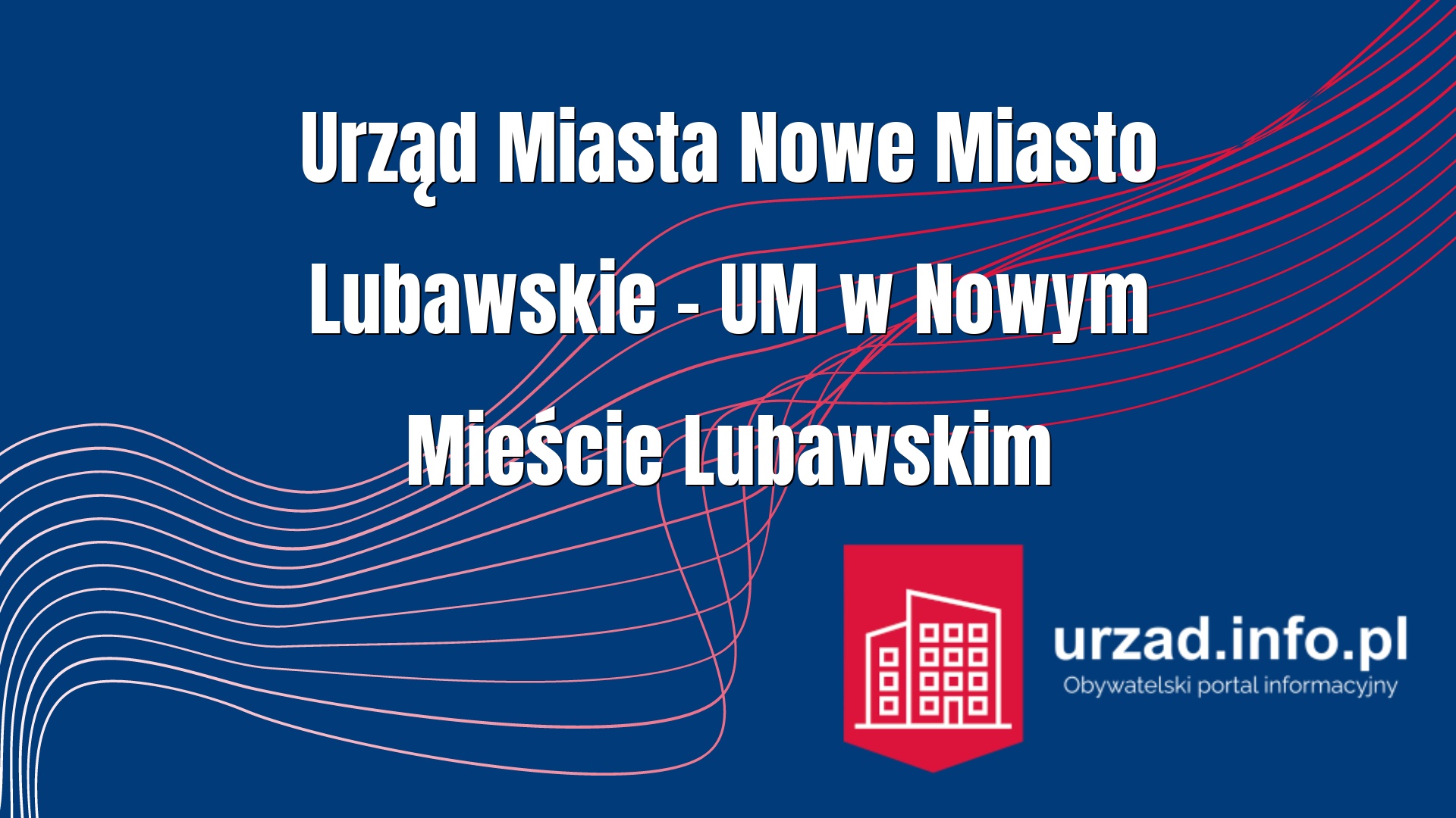 Urząd Miasta Nowe Miasto Lubawskie – UM w Nowym Mieście Lubawskim