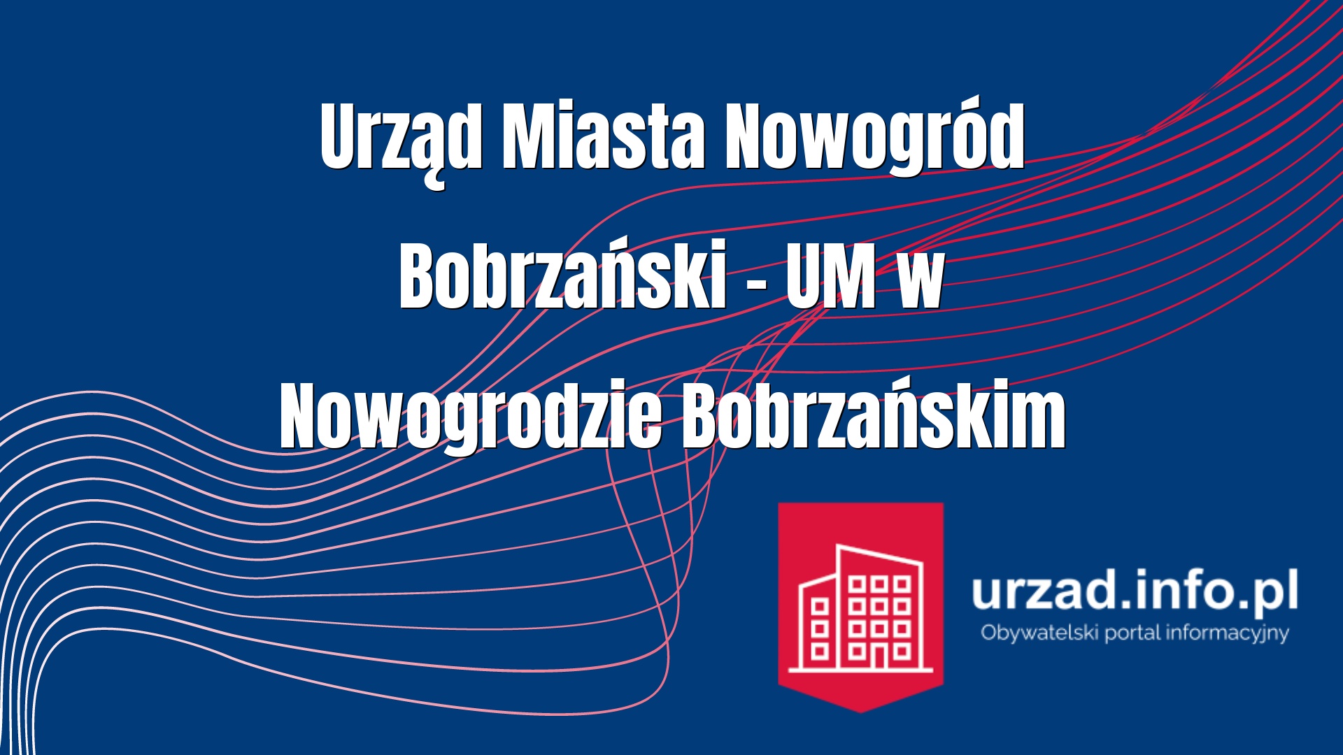 Urząd Miasta Nowogród Bobrzański – UM w Nowogrodzie Bobrzańskim