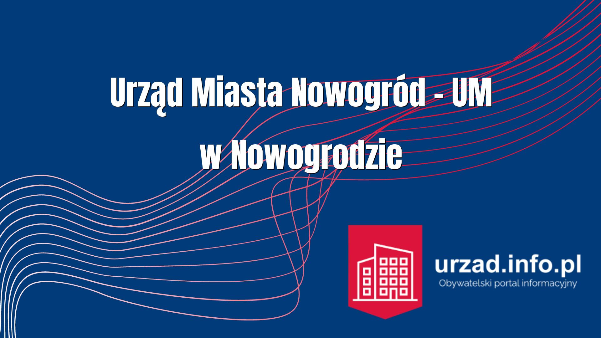 Urząd Miasta Nowogród – UM w Nowogrodzie